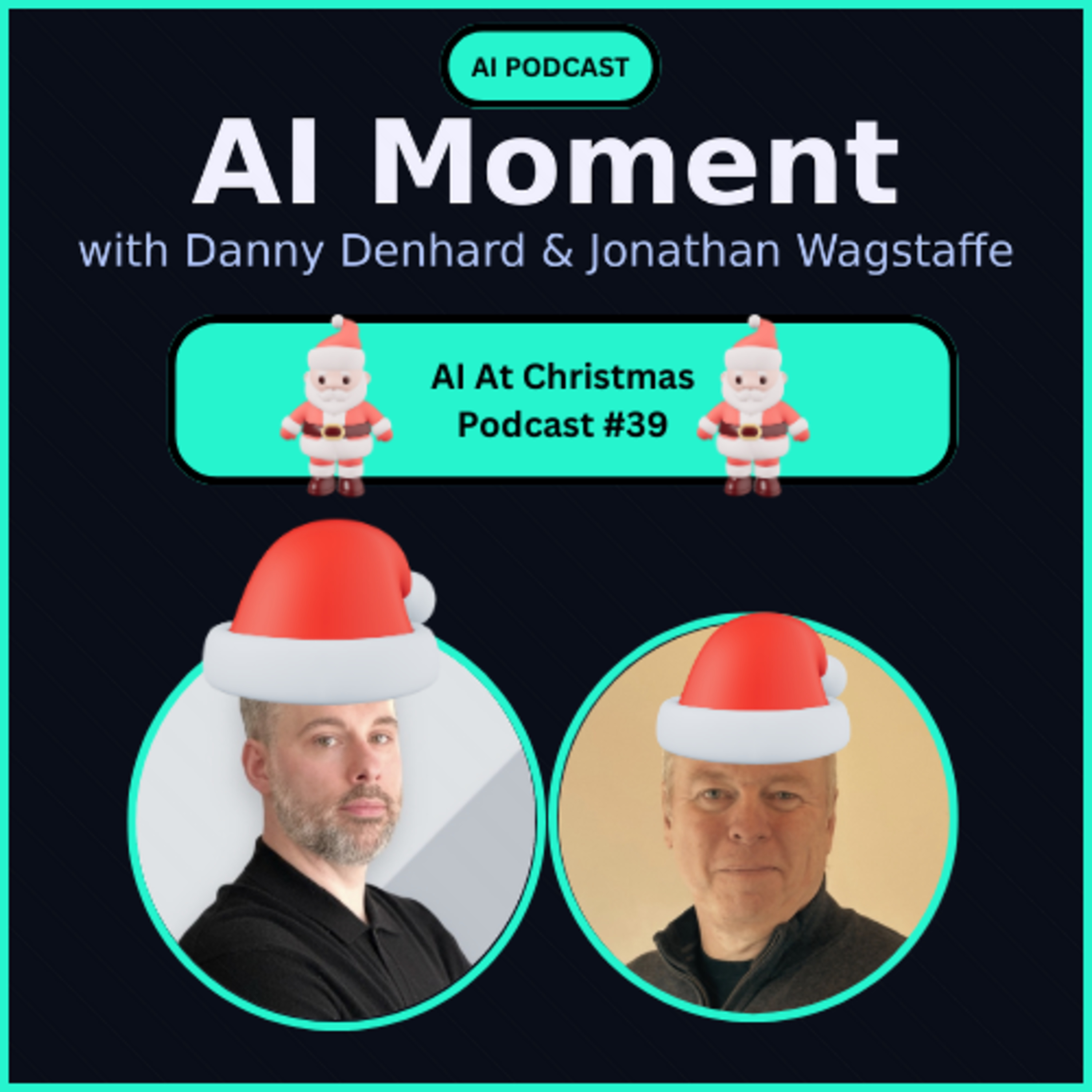 AI Moment With Danny Denhard and Jonathan Wagstaffe