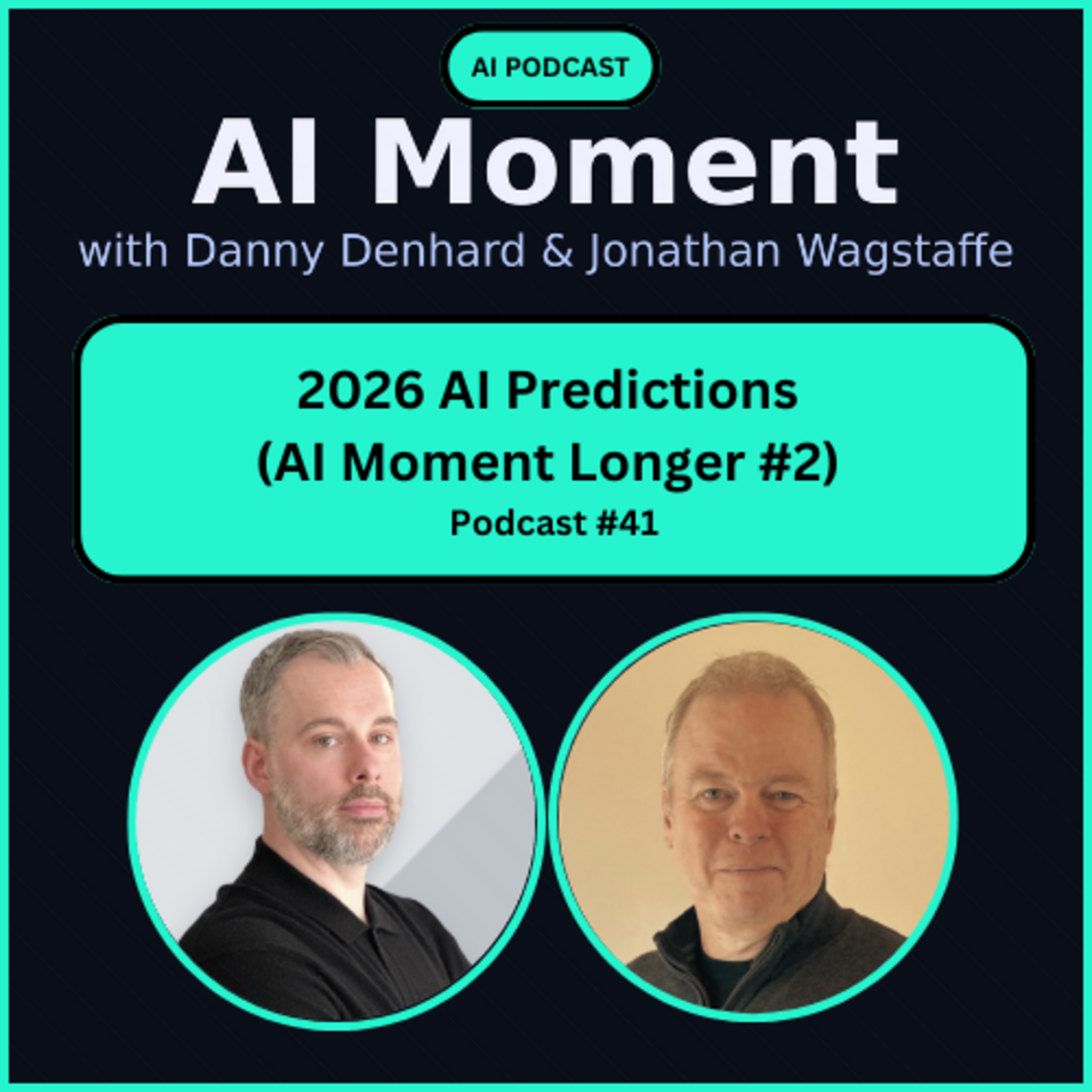 AI Moment Longer 2 - 2026 AI Predictions  episode artwork