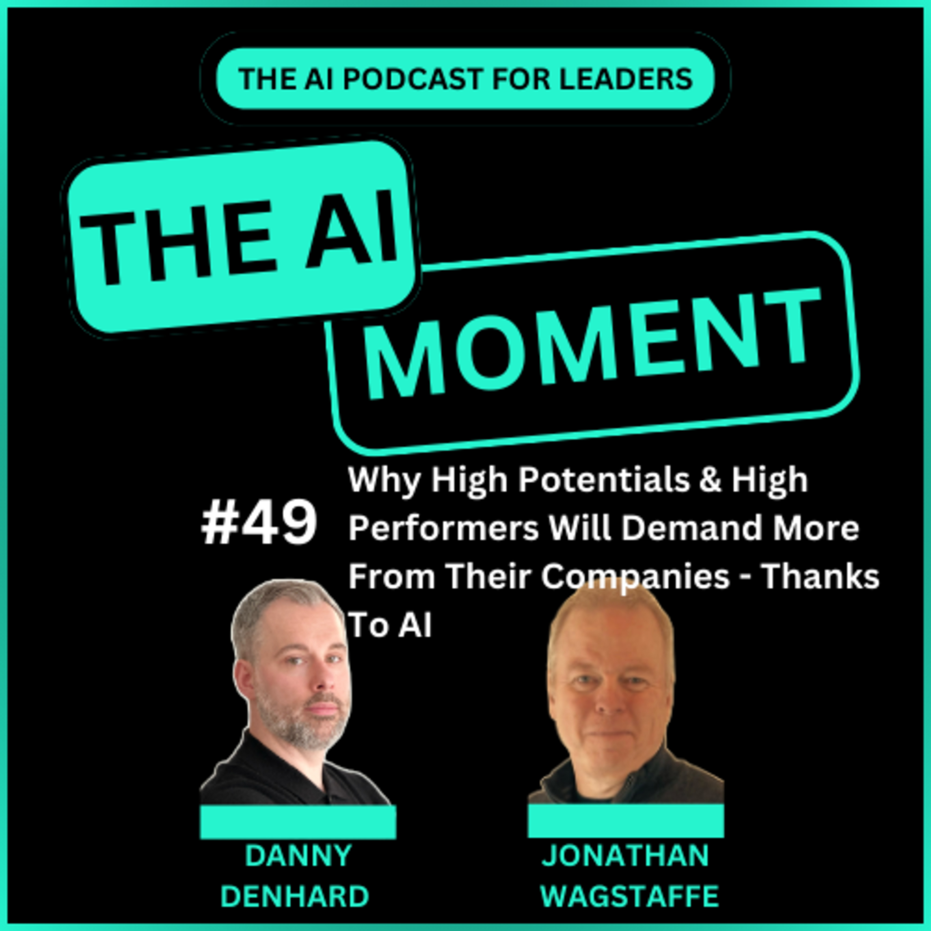 Why High Potentials and High Performers Demand More (Thanks to AI) episode artwork