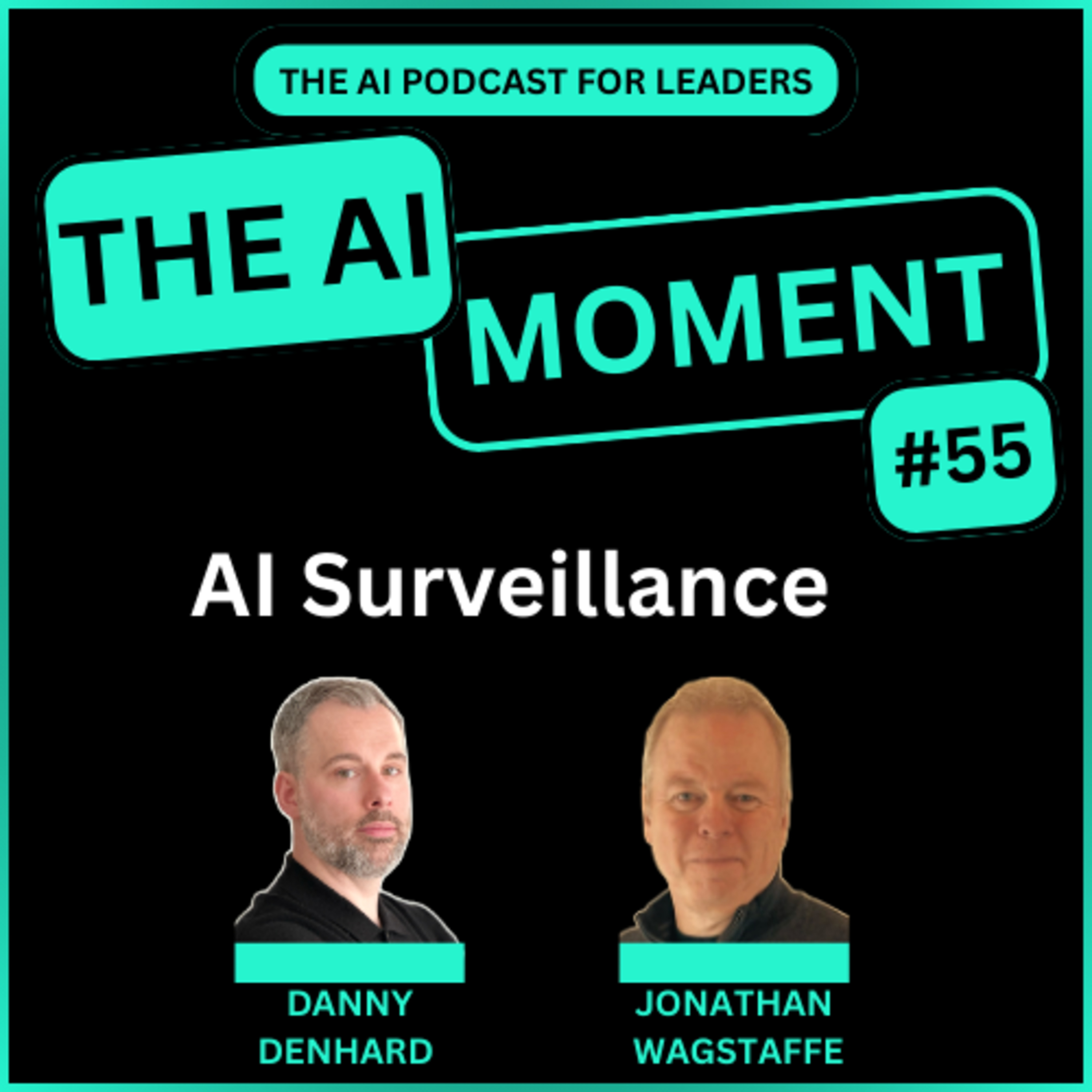 AI Moment With Danny Denhard and Jonathan Wagstaffe