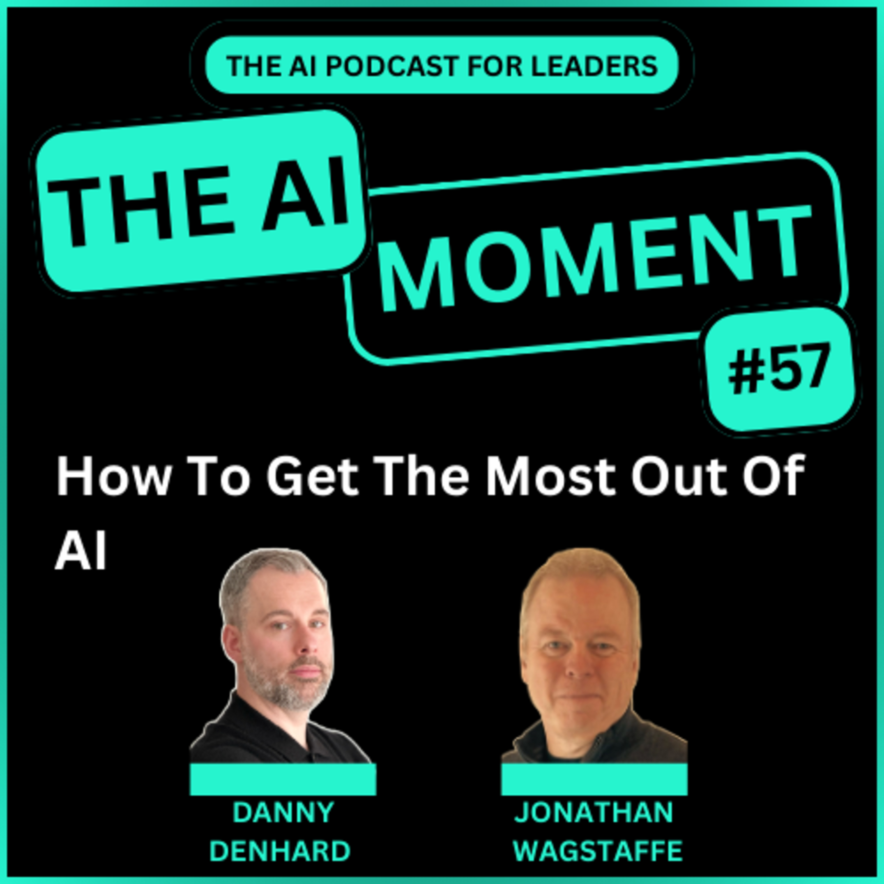 AI Moment With Danny Denhard and Jonathan Wagstaffe