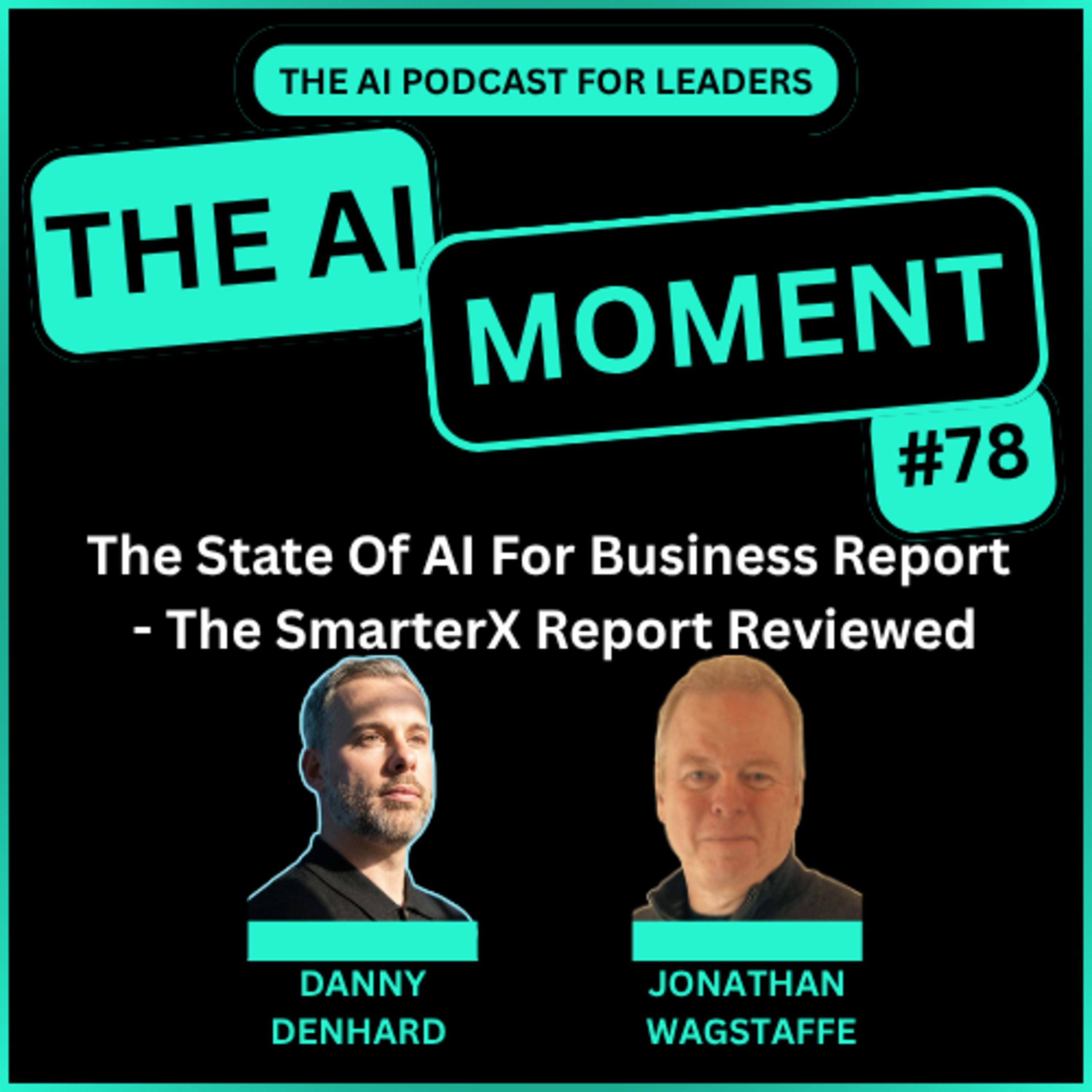 AI Moment With Danny Denhard and Jonathan Wagstaffe