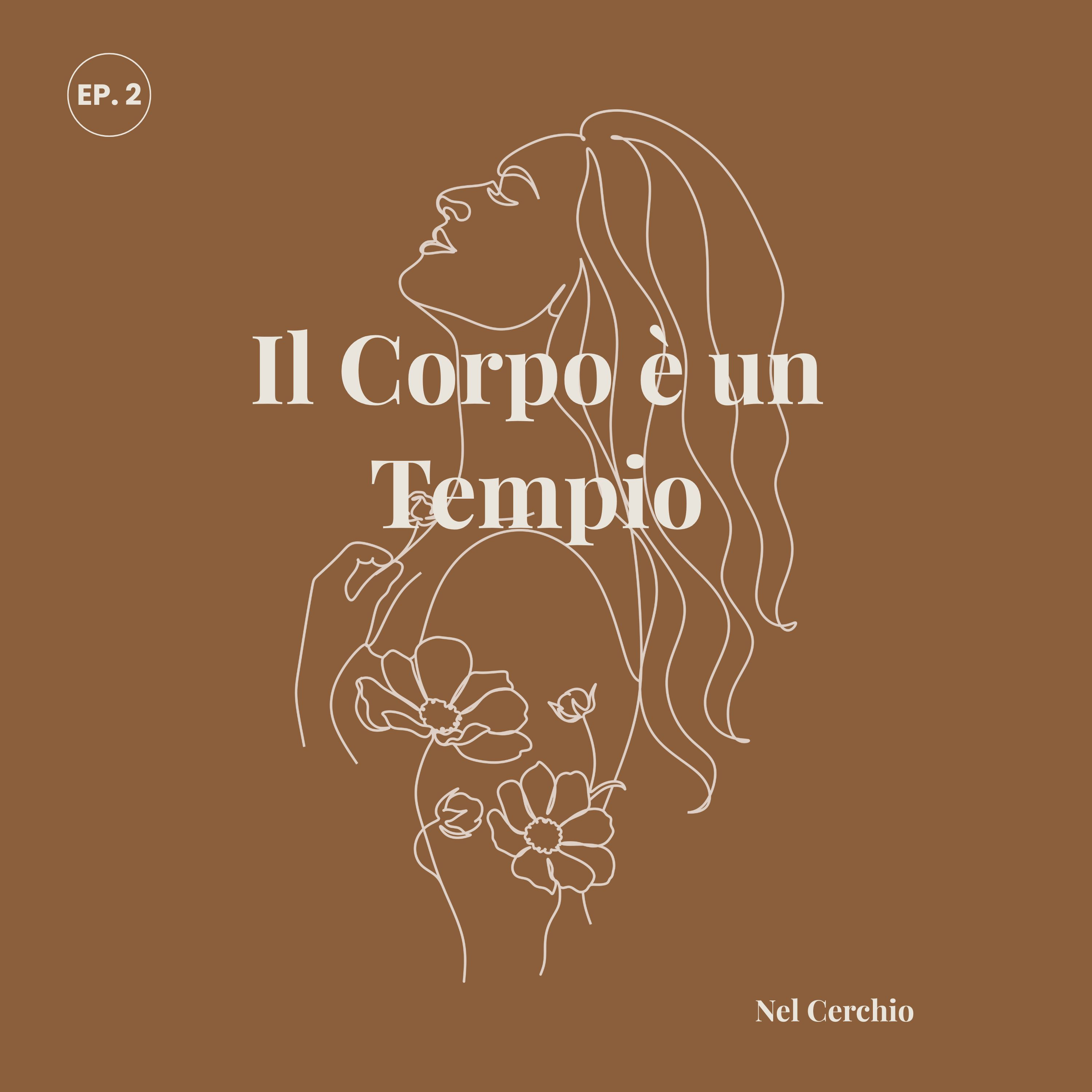 Il Corpo è un Tempio: Sorellanza, Ombra e Cerchi di Donne episode artwork