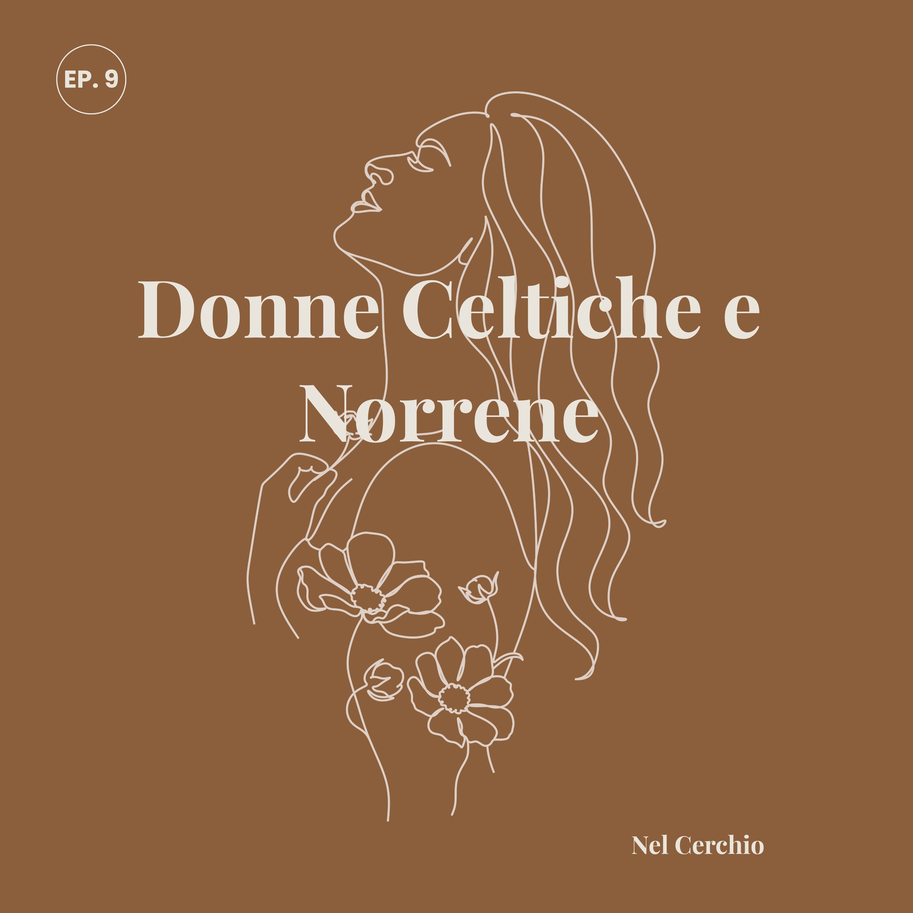 Donne Guerriere e Sacerdotesse Celtiche e Norrene episode artwork