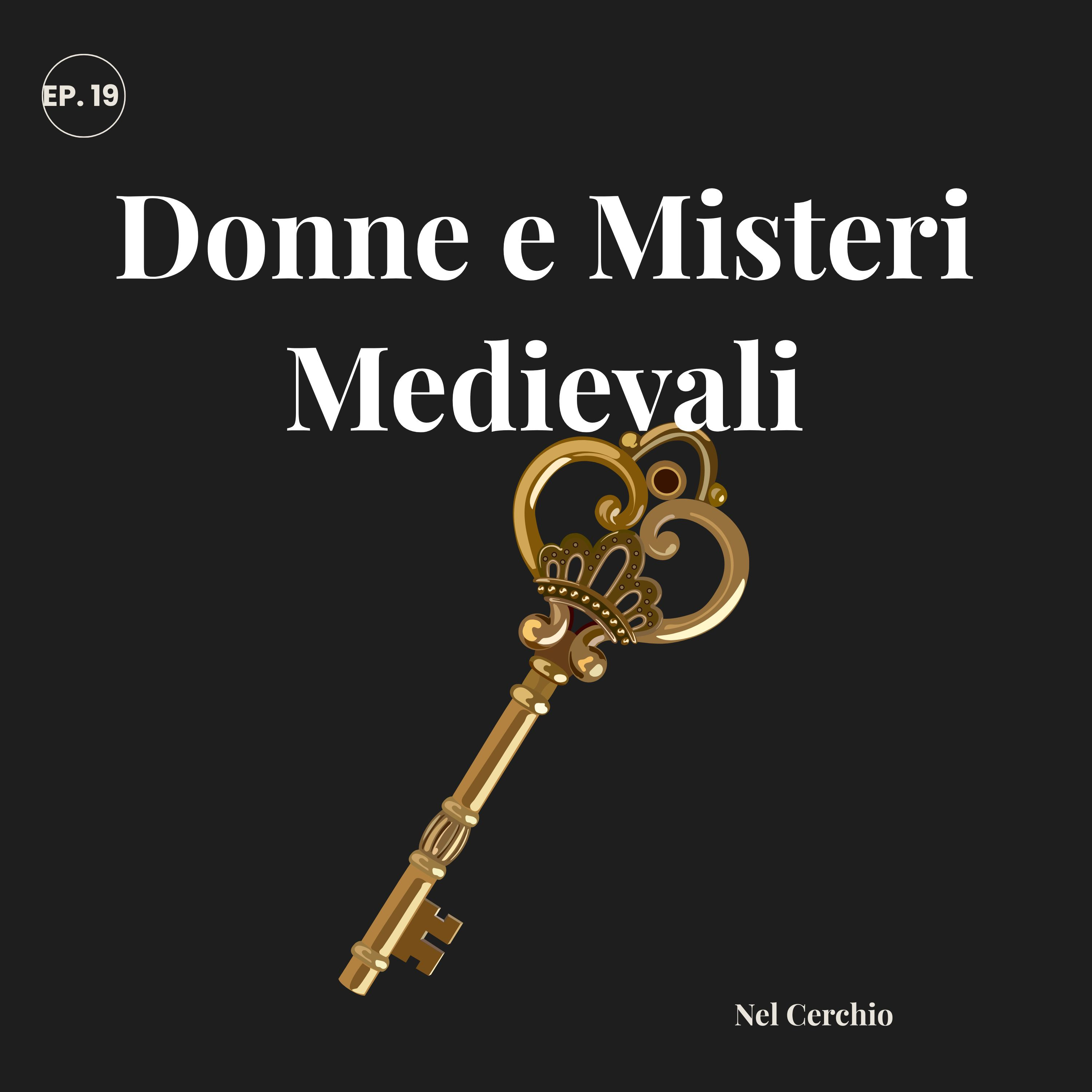 Le donne dei templari e dei misteri medievali  episode artwork