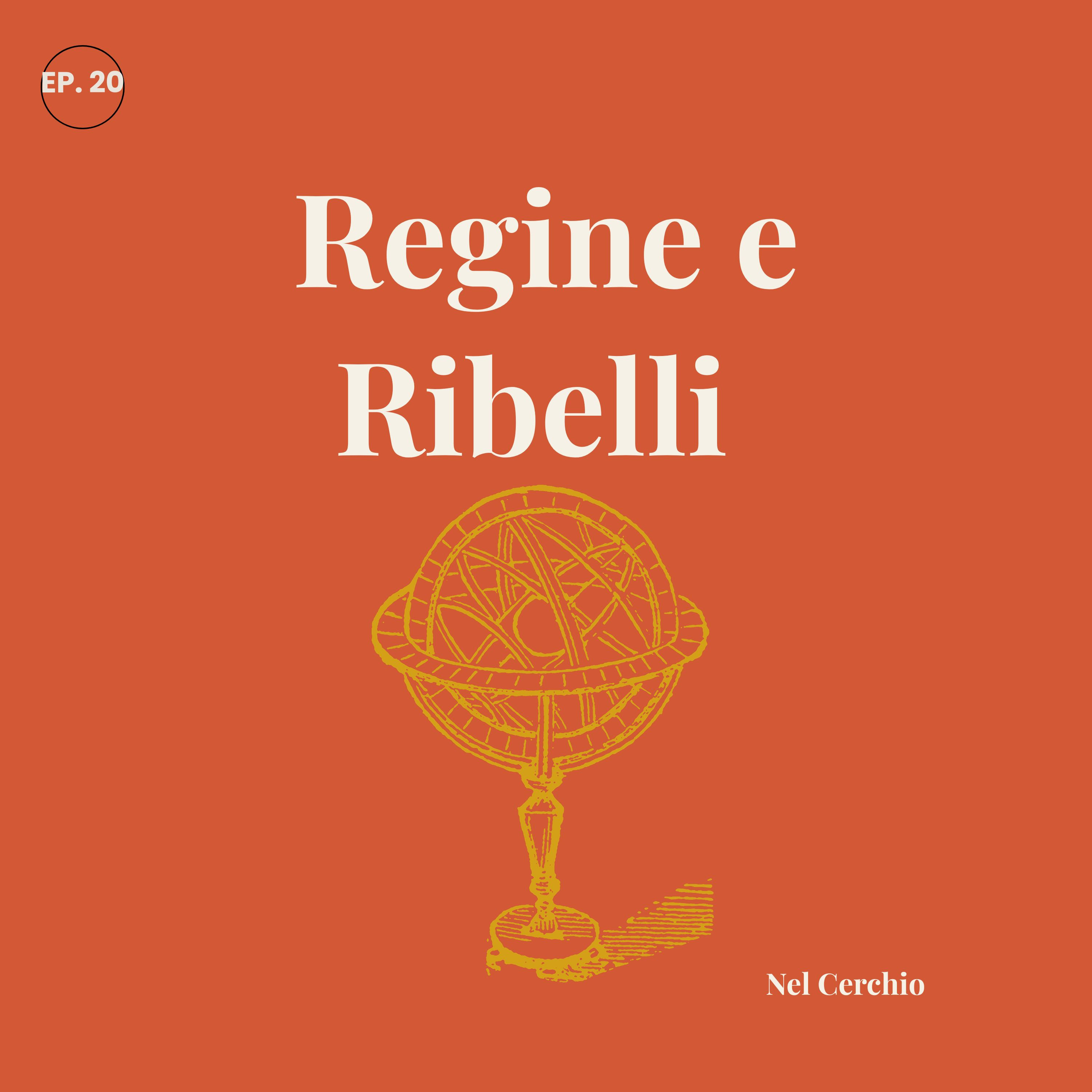 Regine e Ribelli  episode artwork
