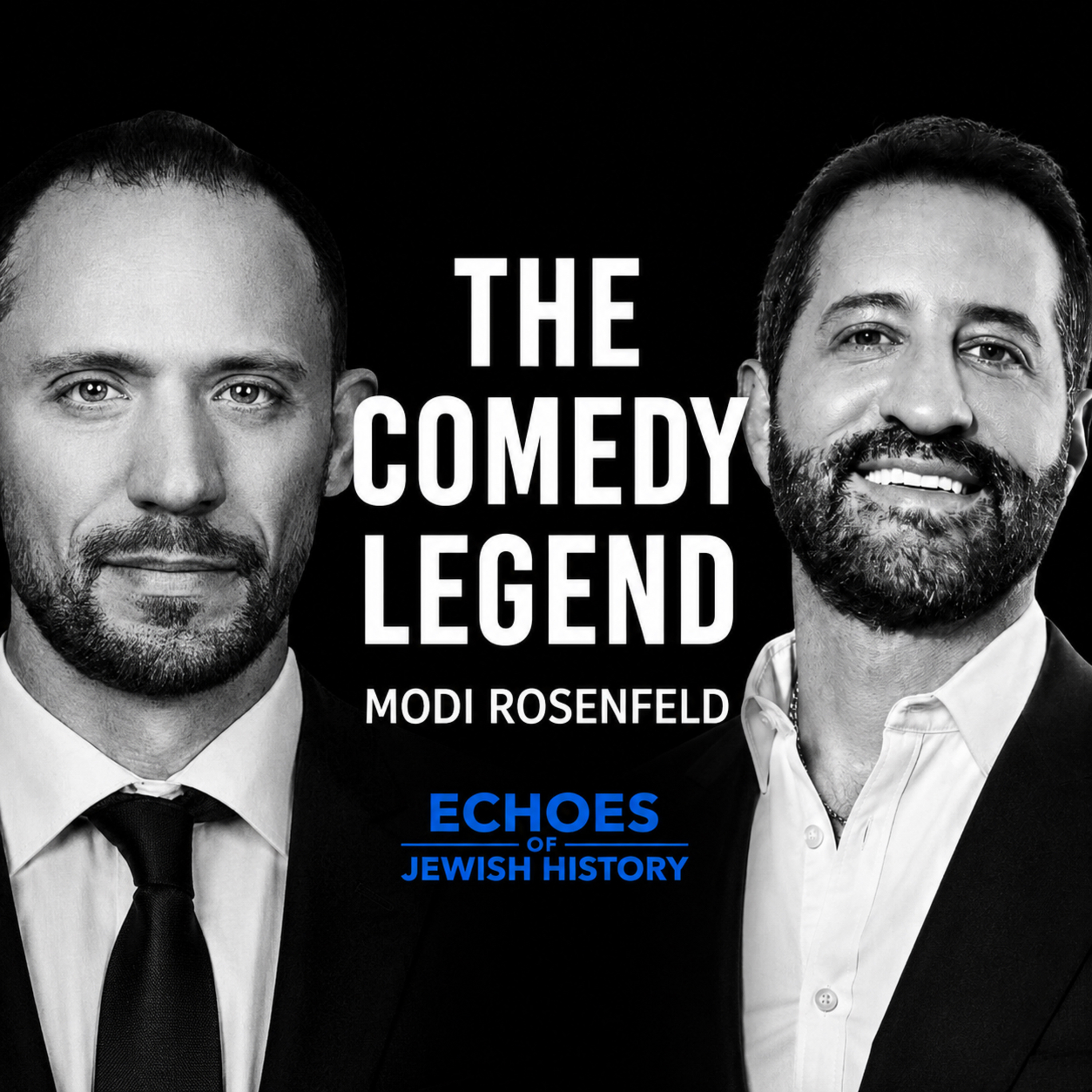 The Comedy Legend w/ Modi Rosenfeld