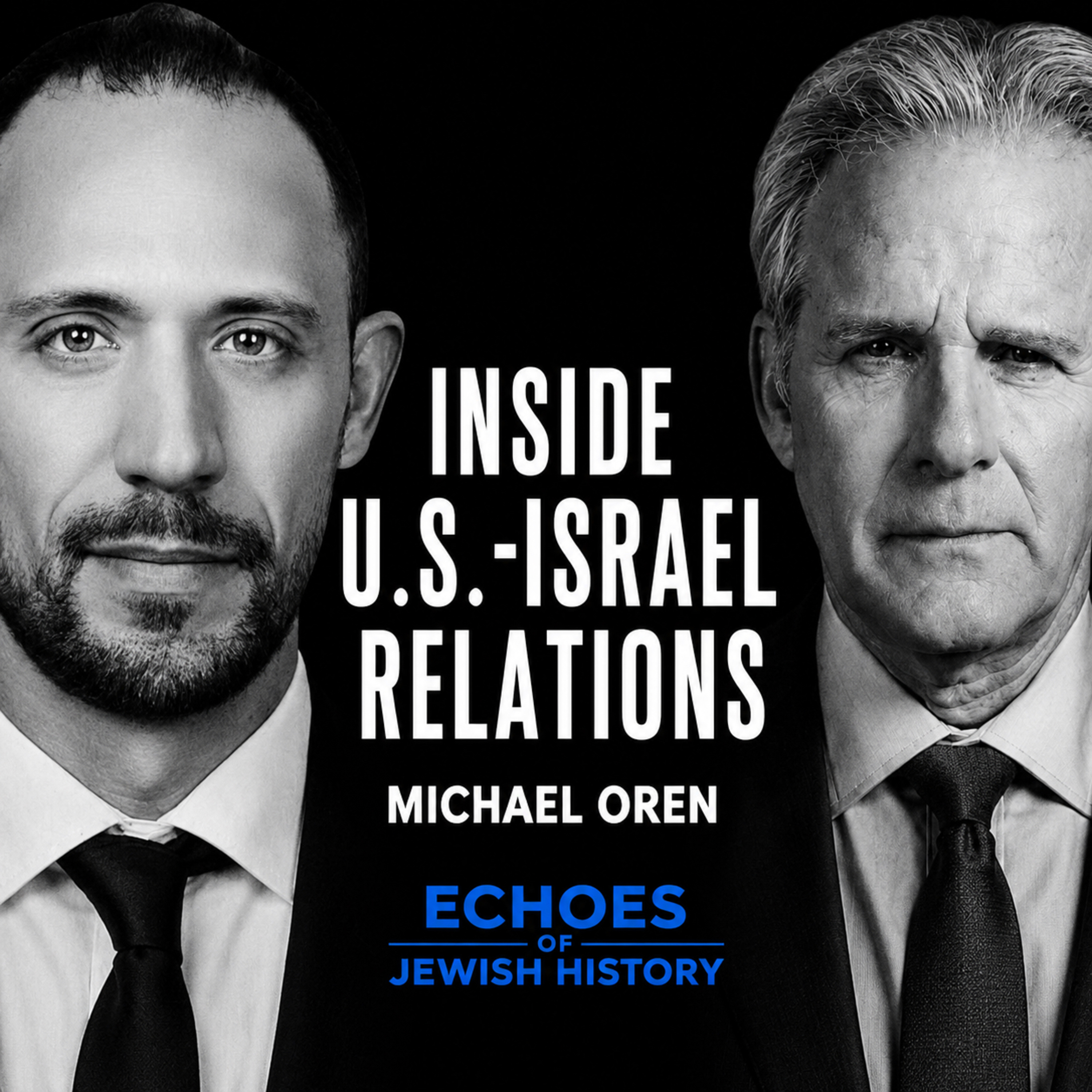 Ambassador Michael Oren on Inside U.S.-Israel Relations