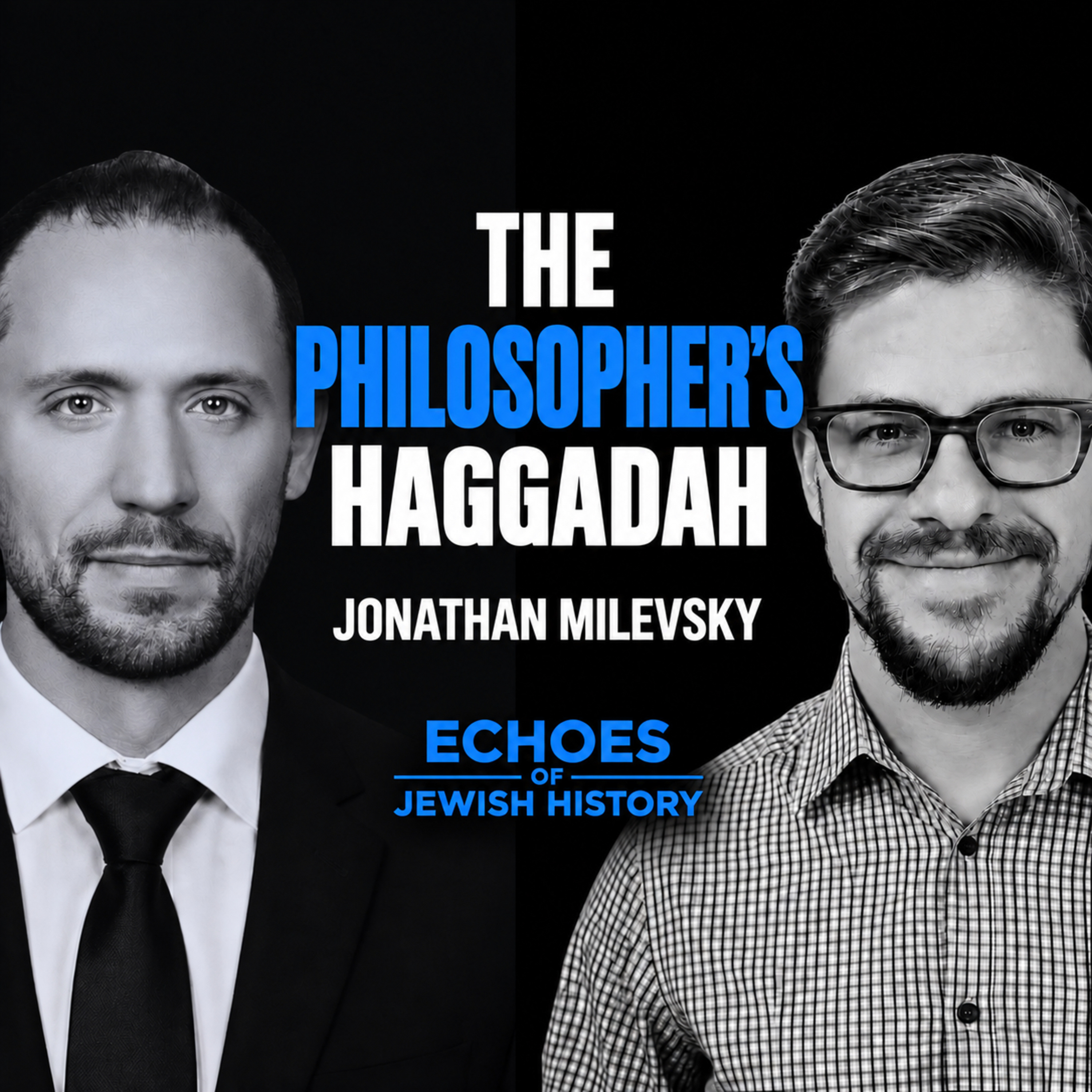 The Passover Story Has a Hidden Message Most Jews Miss w/ Jonathan Milevsky