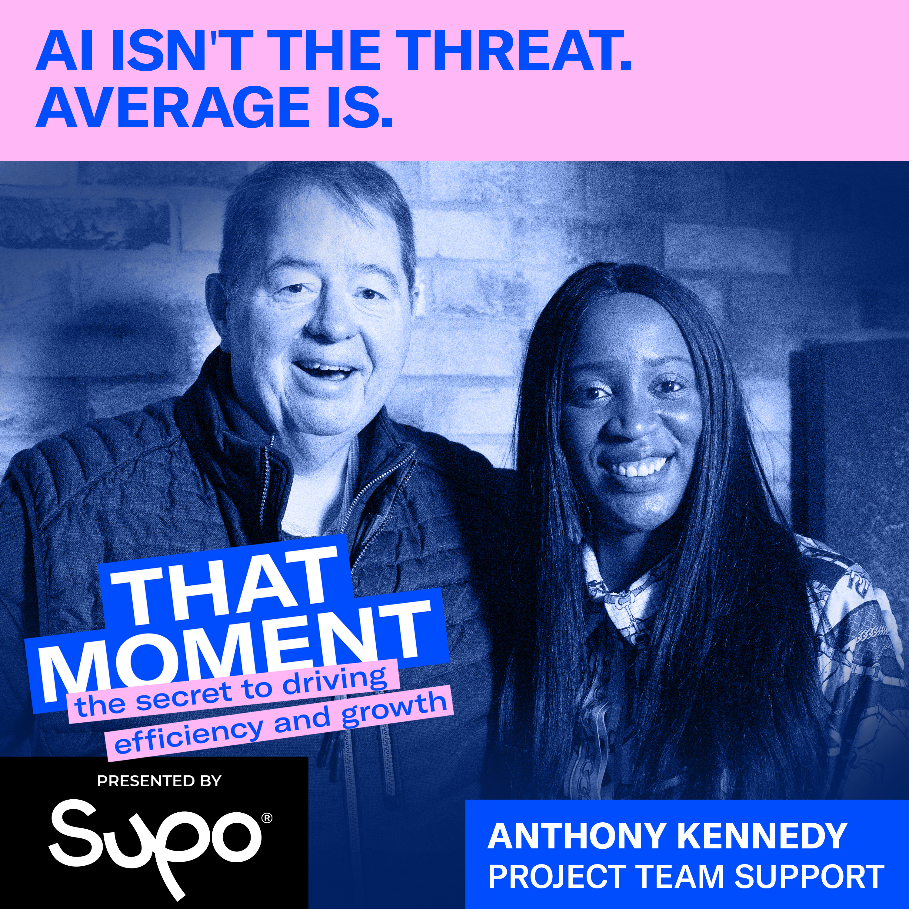 AI isn’t the threat. Average is. – Anthony Kennedy