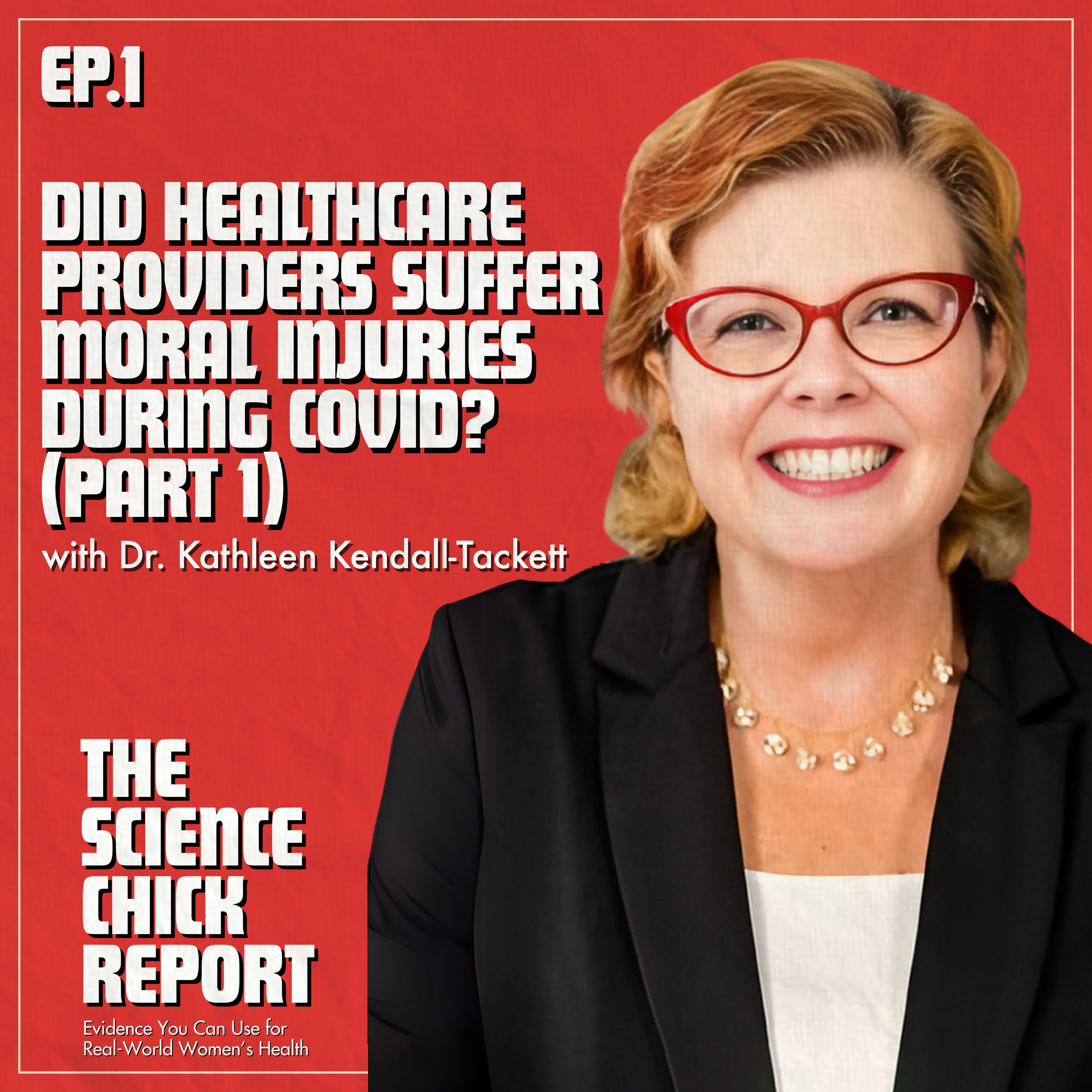 Did Healthcare Providers Suffer Moral Injuries During Covid? (Part 1) episode artwork