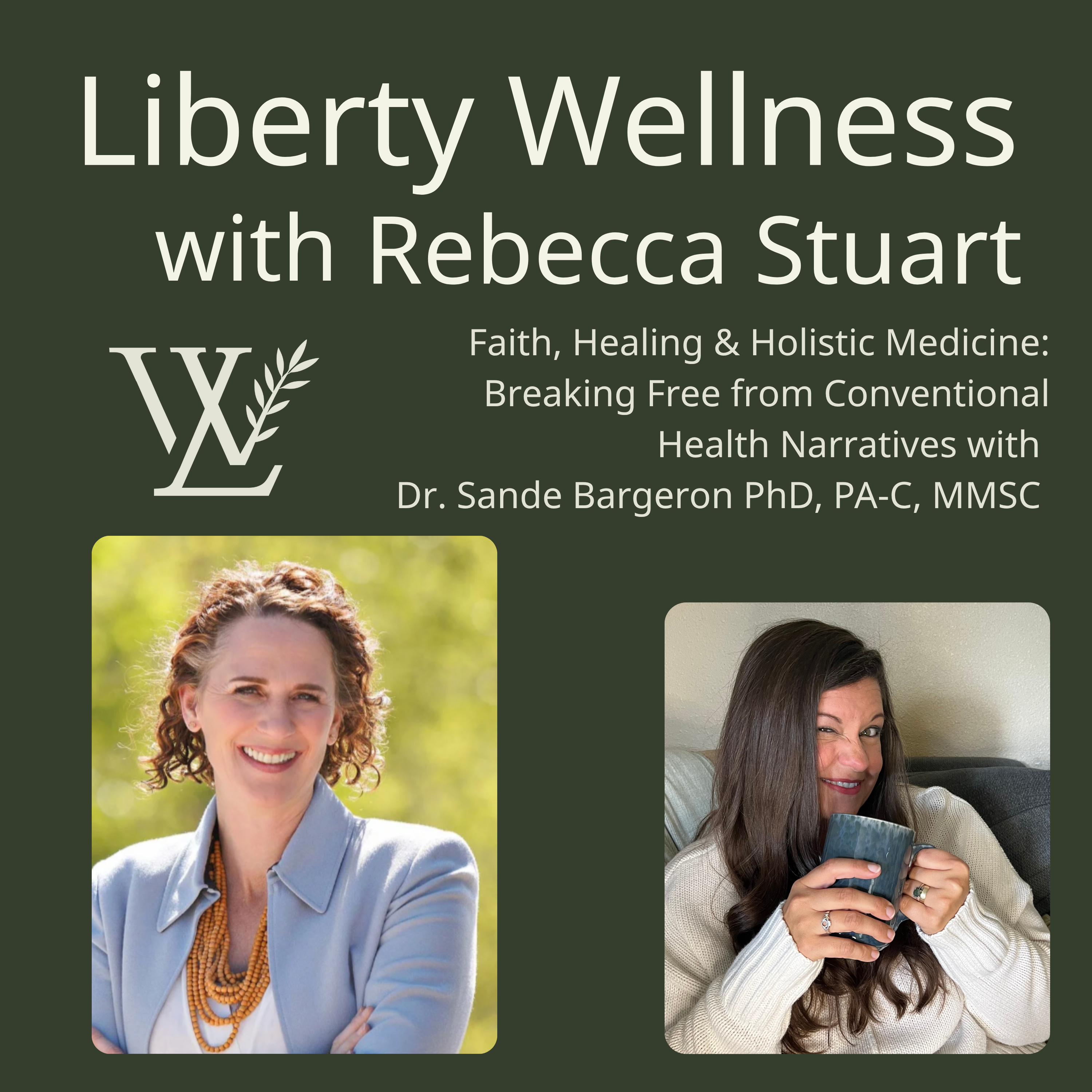 Liberty Wellness with Rebecca Stuart