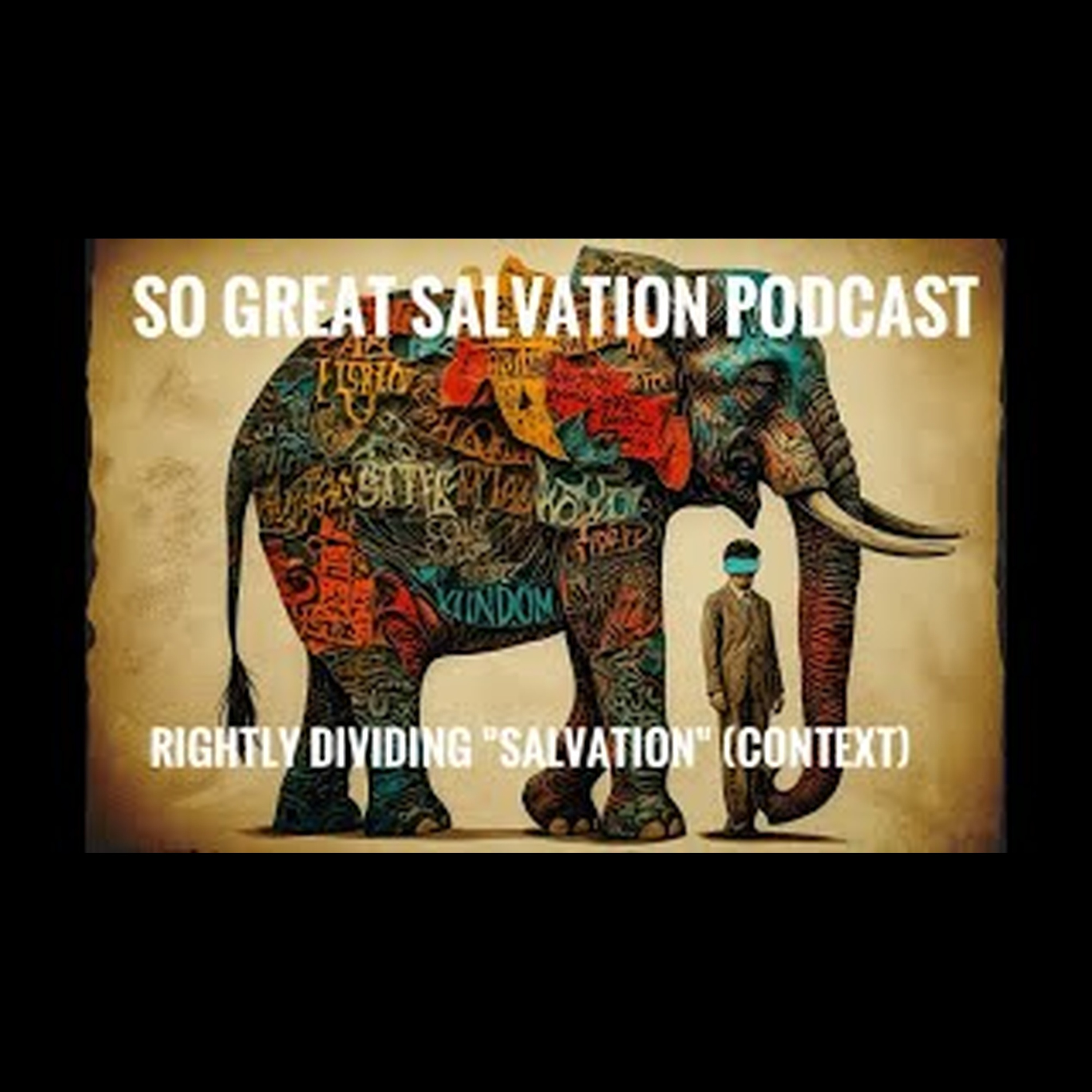 The So Great Salvation Podcast