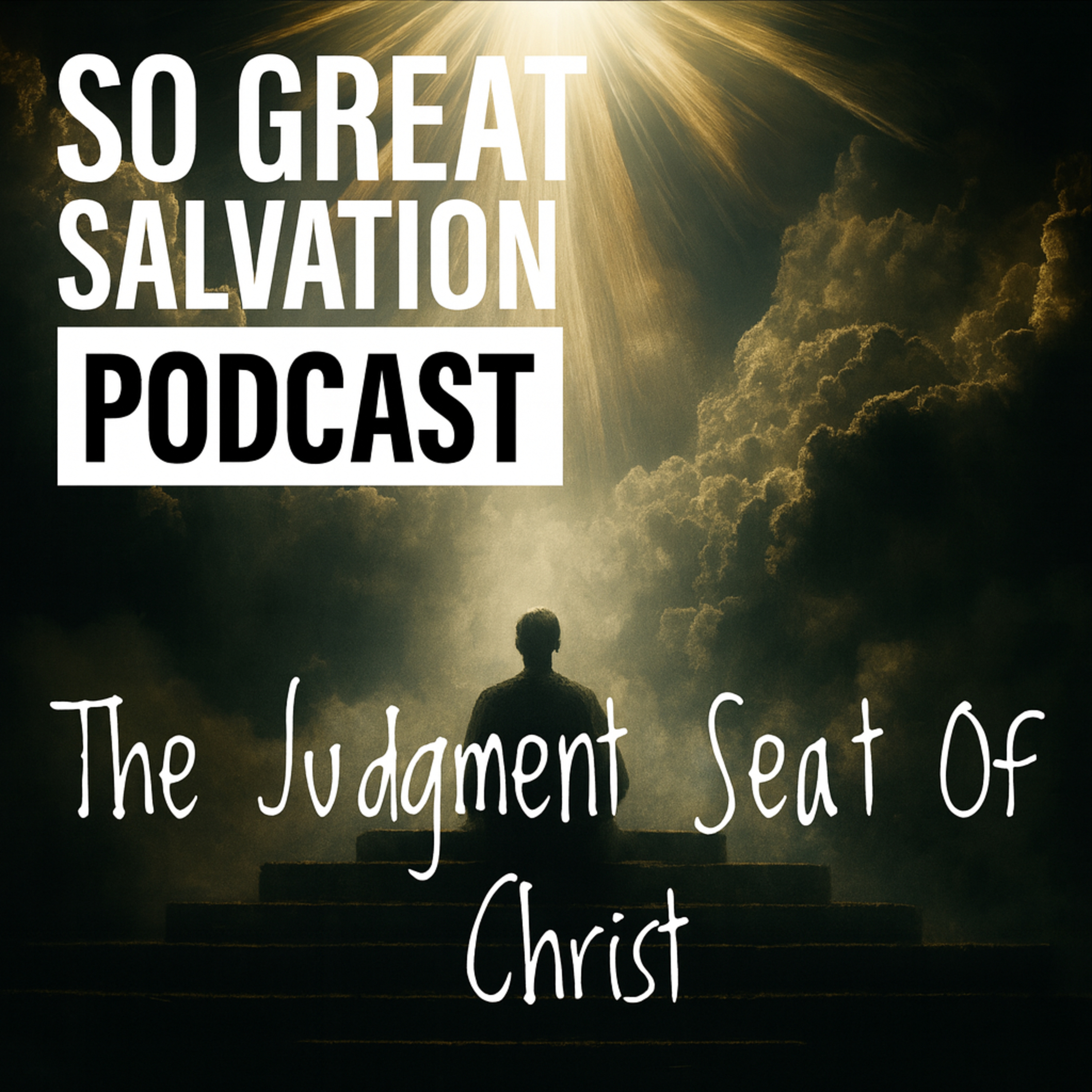 The So Great Salvation Podcast