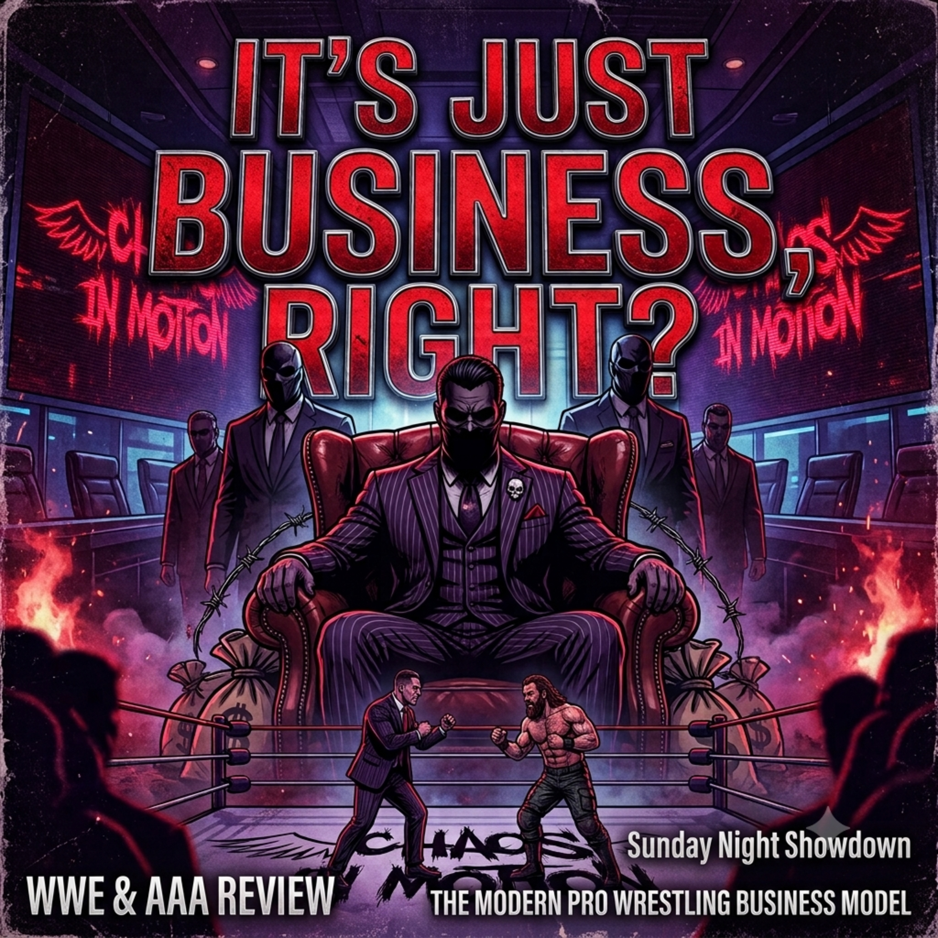 It's Just Business, Right? - Modern Wrestling's Business Model As Well As My Review Of WWE Smackdown And AAA episode artwork