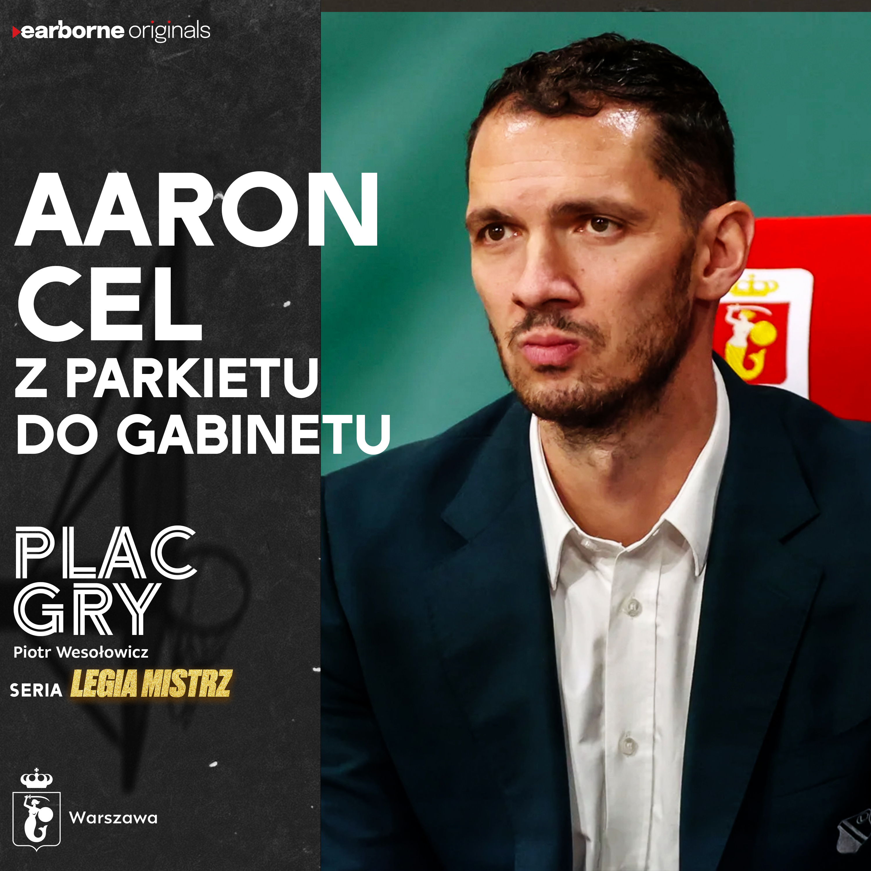Aaron Cel: z parkietu do gabinetu (Seria Legia Mistrz) episode artwork