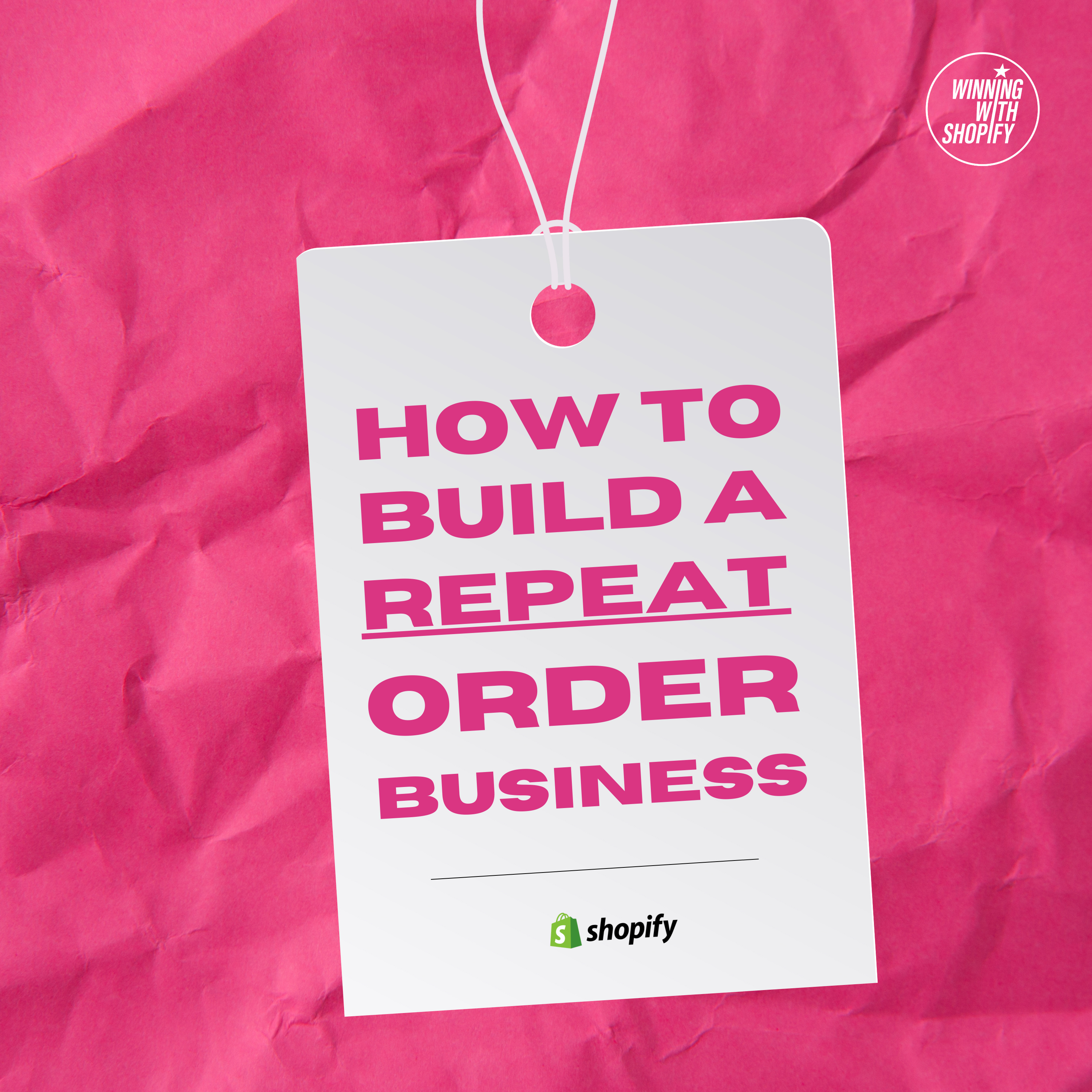 How to build a REPEAT order Shopify business, through great products.