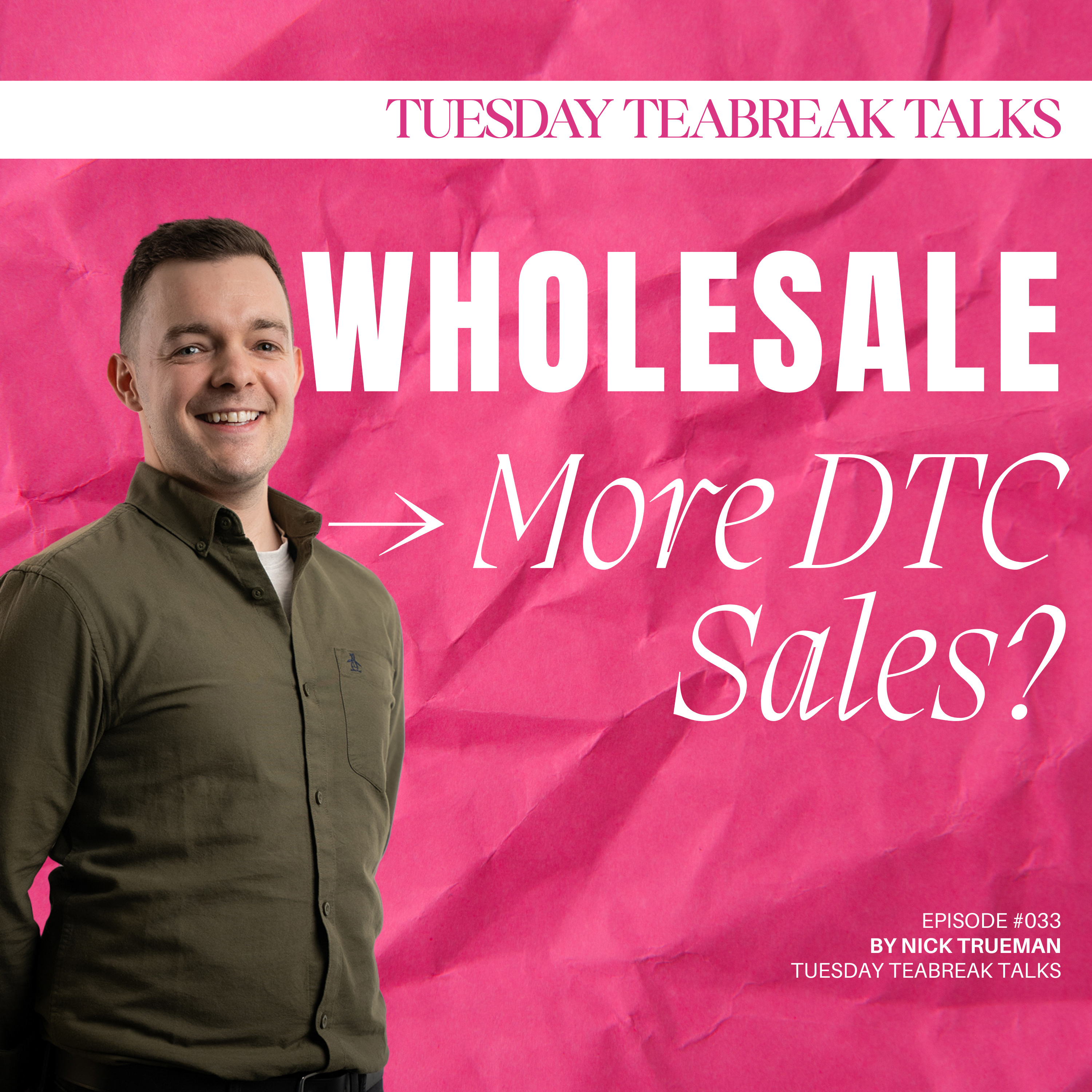 Wholesale Secrets: How to Grow DTC Sales Using B2B Strategy