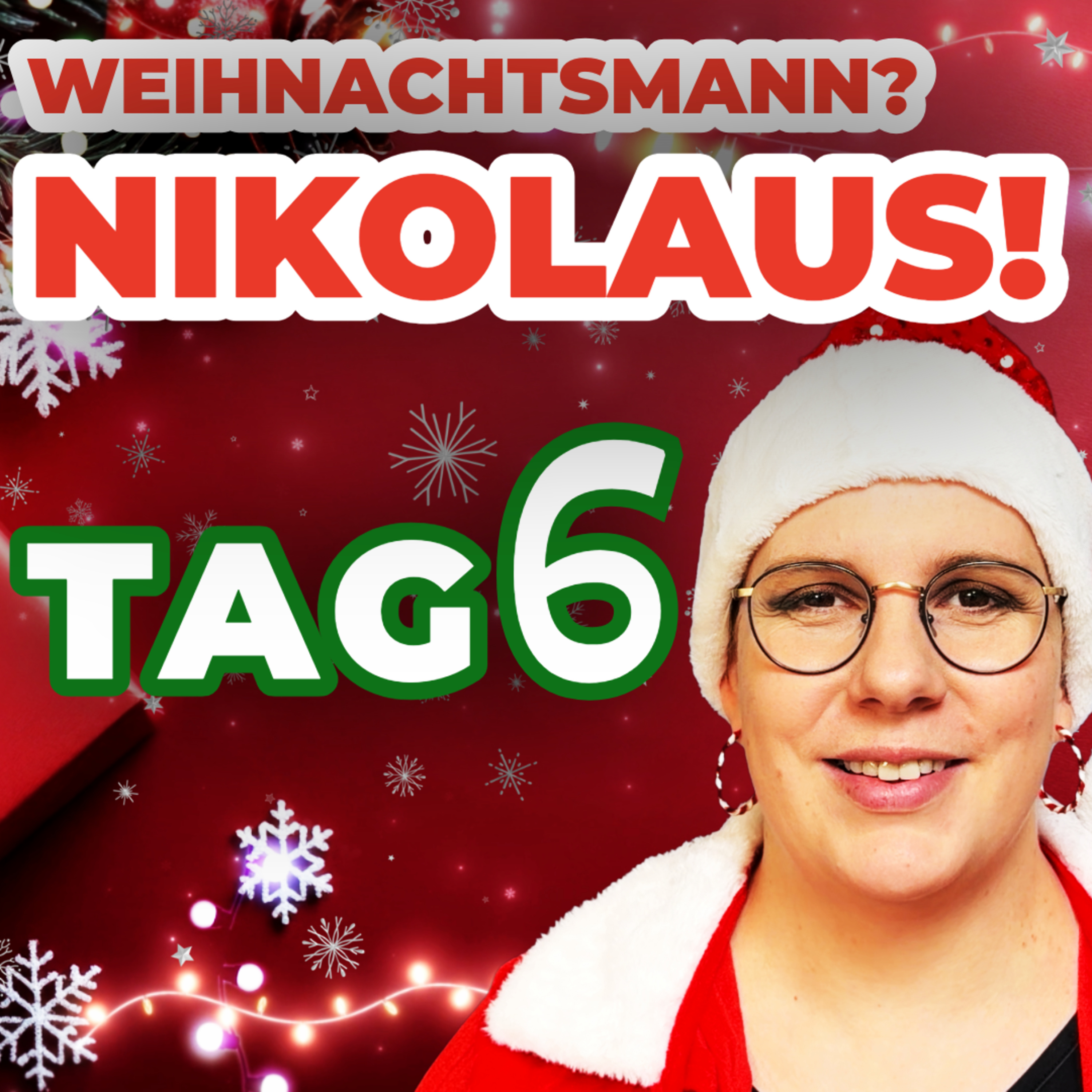Adventskalender - Tag 6 - Wer ist der Nikolaus?