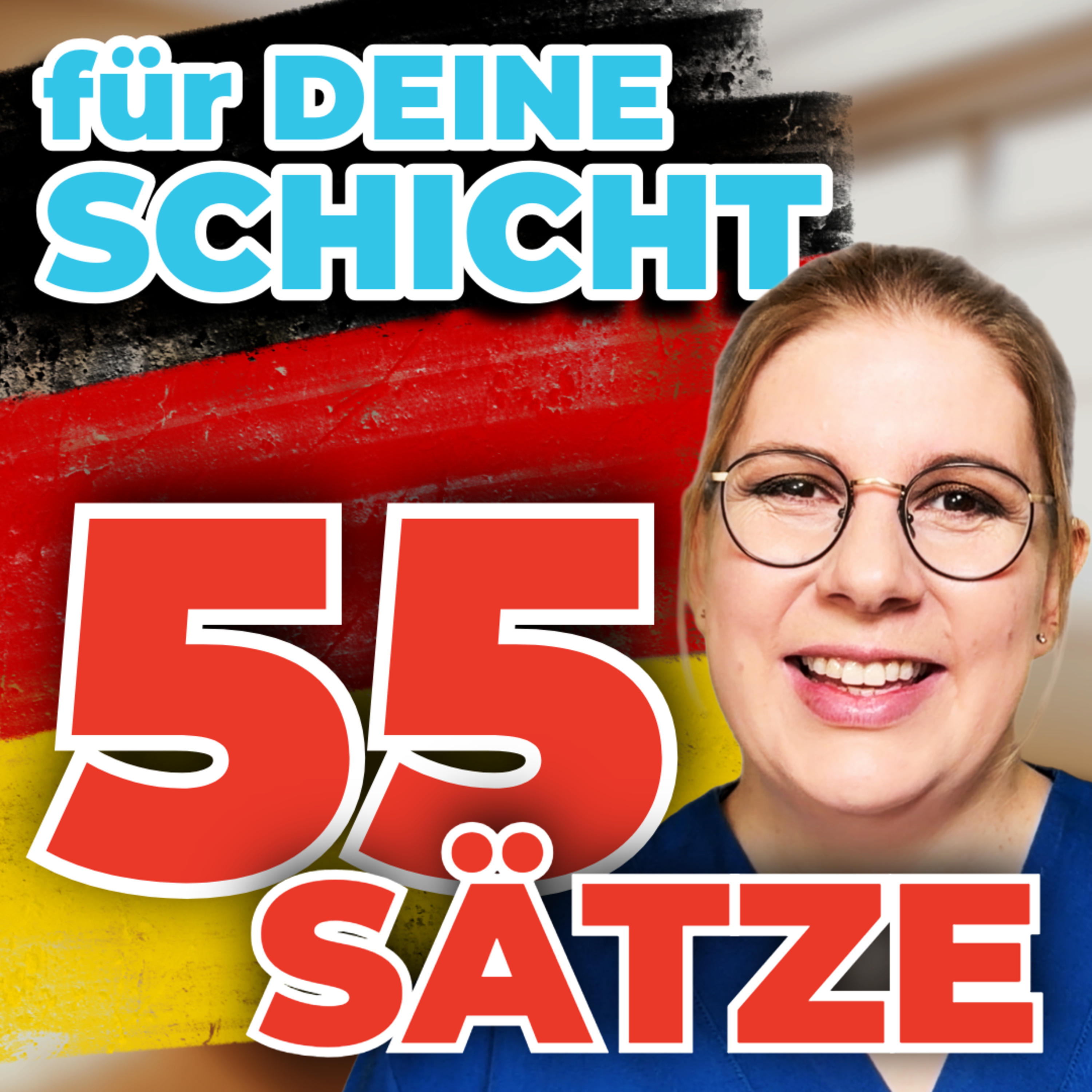 55 Sätze für deine SCHICHT - Sofort bessere Kommunikation mit Patienten B1&B2 55 Sätze für deine SCHICHT - Sofort bessere Kommunikation mit Patienten B1&B2