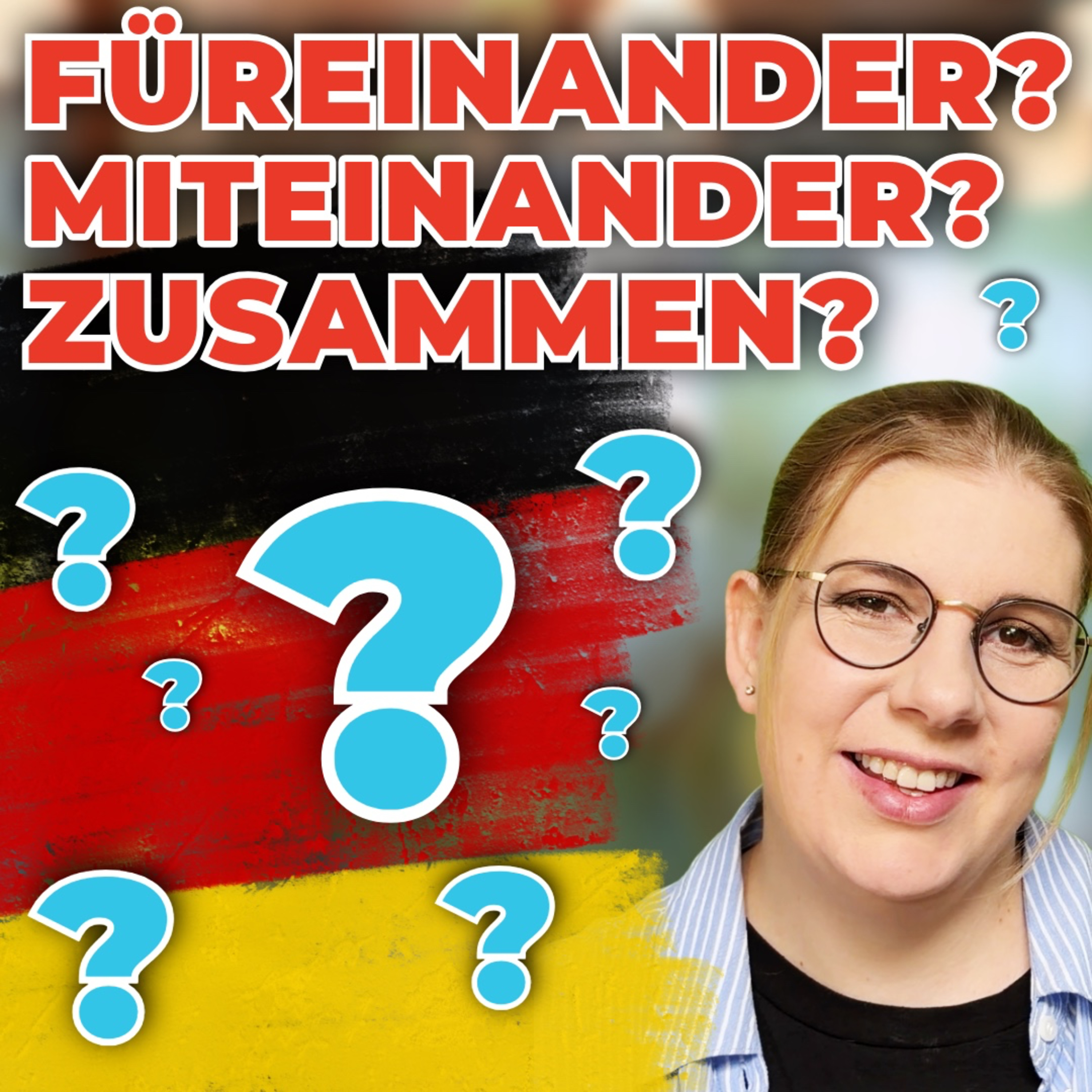 Zusammen vs. miteinander vs. füreinander: Die wichtigsten Unterschiede