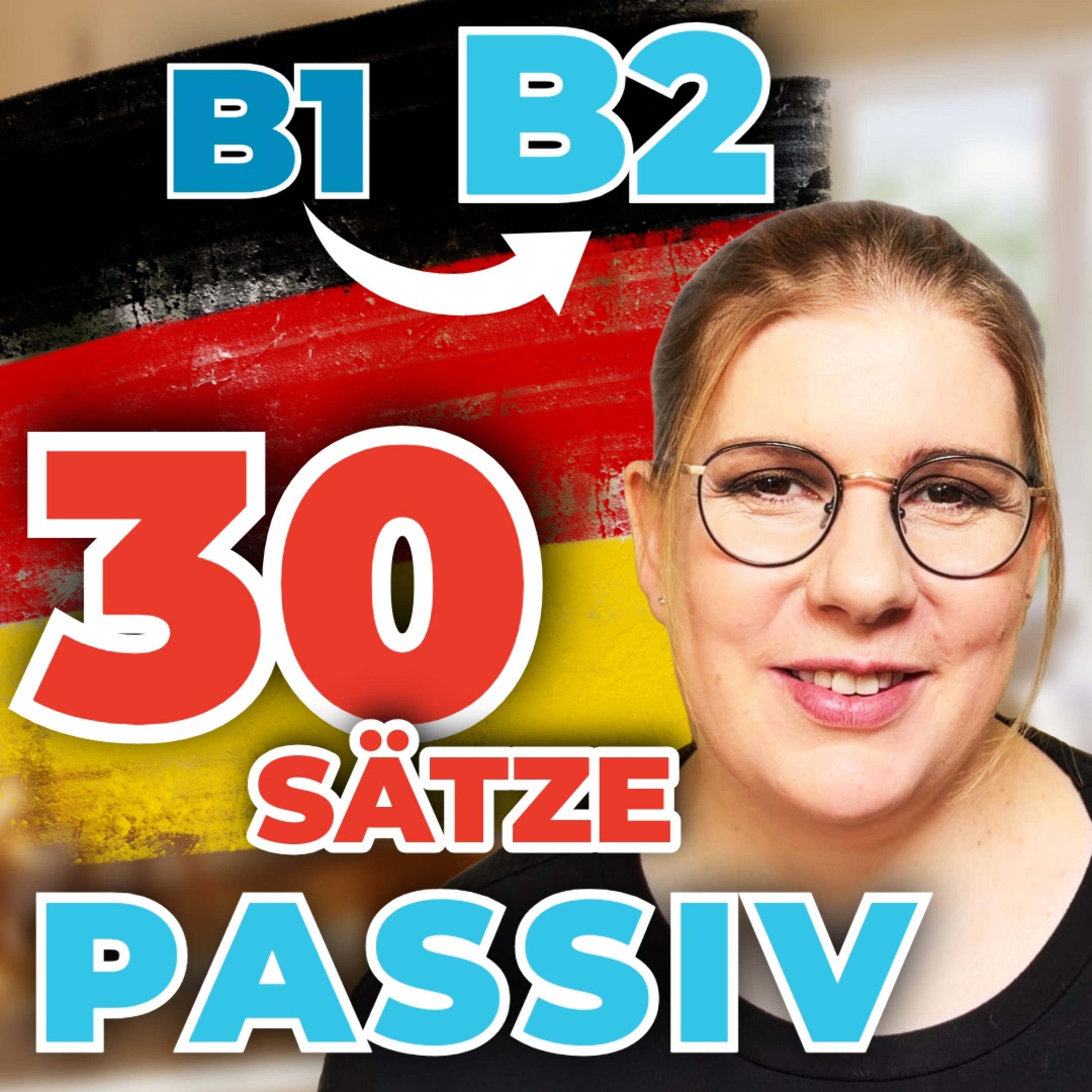 B1→B2 Passiv endlich verstehen: 30 echte Alltags-Sätze episode artwork