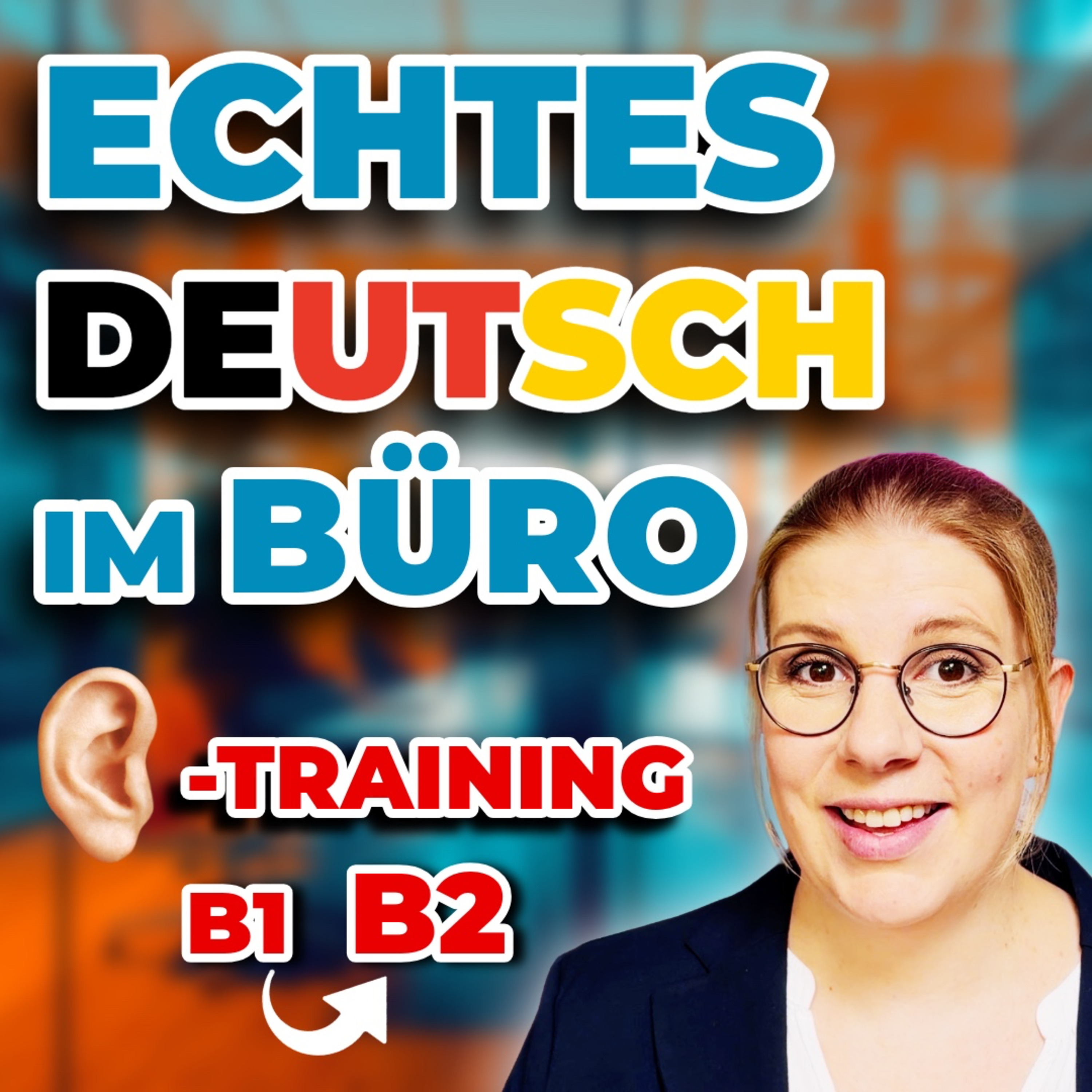 🎧B1–B2: Deutsch im Büro ohne Lehrbuch – typische Sätze & kurze Dialoge (Hörtraining)