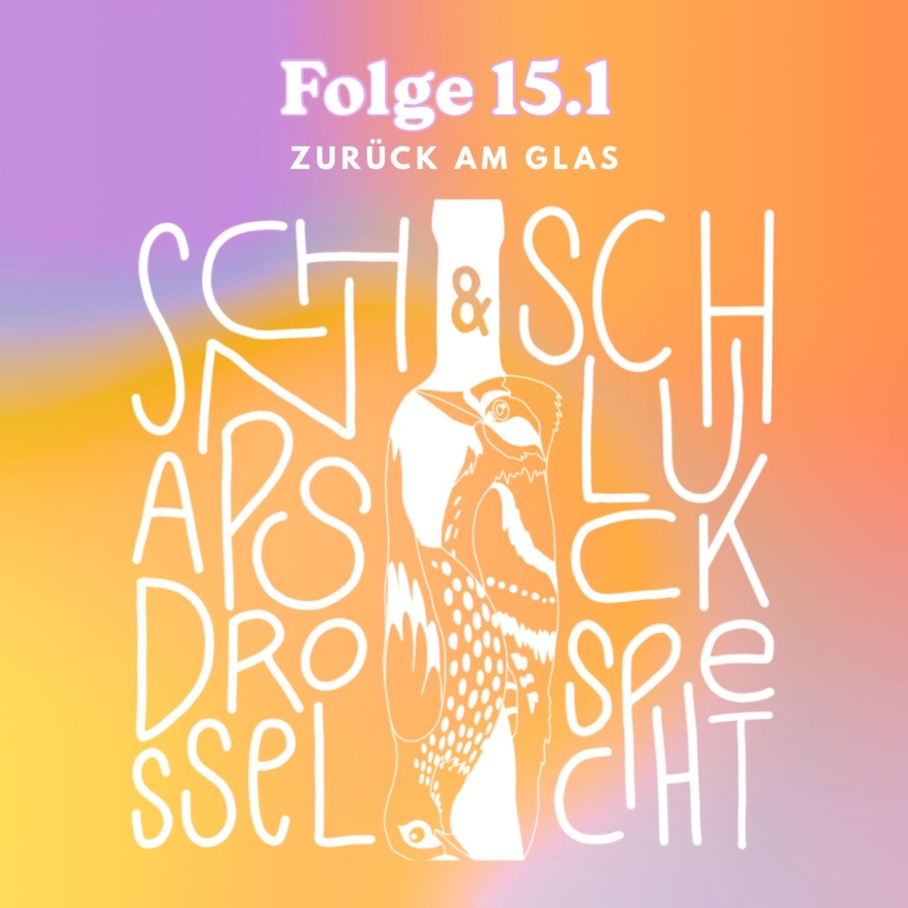 Folge 15.1: Zurück am Glas episode artwork