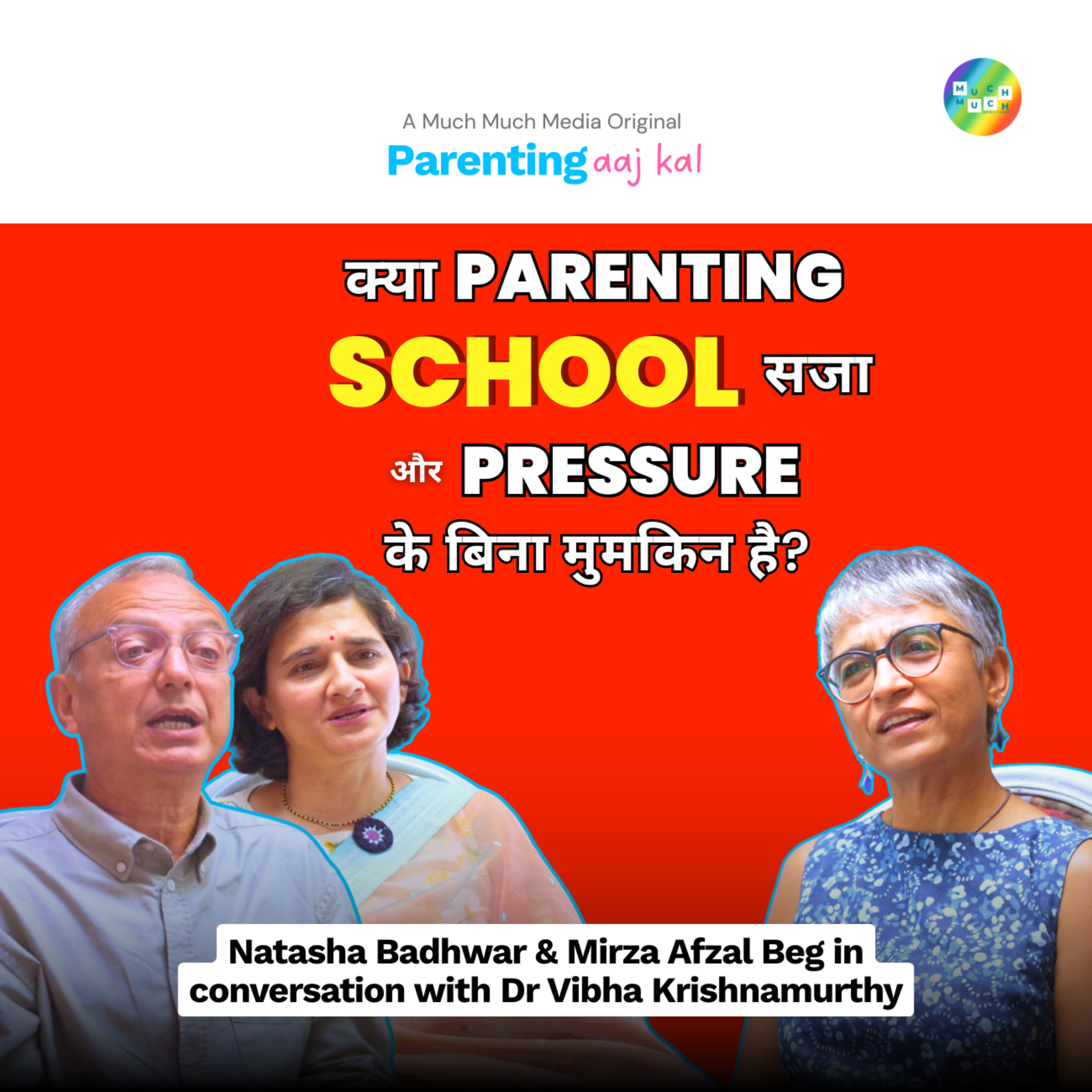 Can You Raise Kids Without School, Pressure or Punishment? | Parenting Aaj Kal with Dr Vibha Ep 2 episode artwork