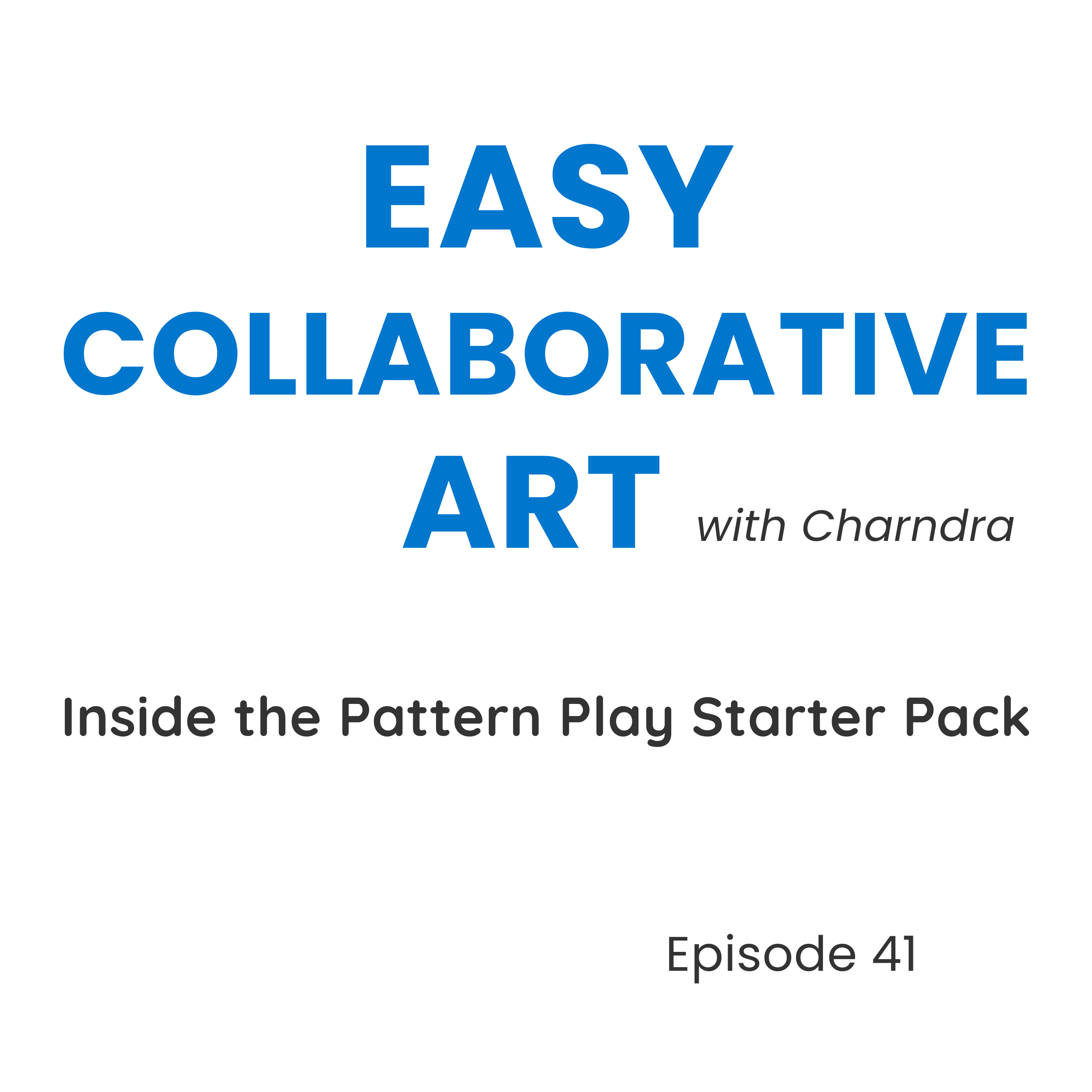 Inside the Pattern Play Starter Pack episode artwork