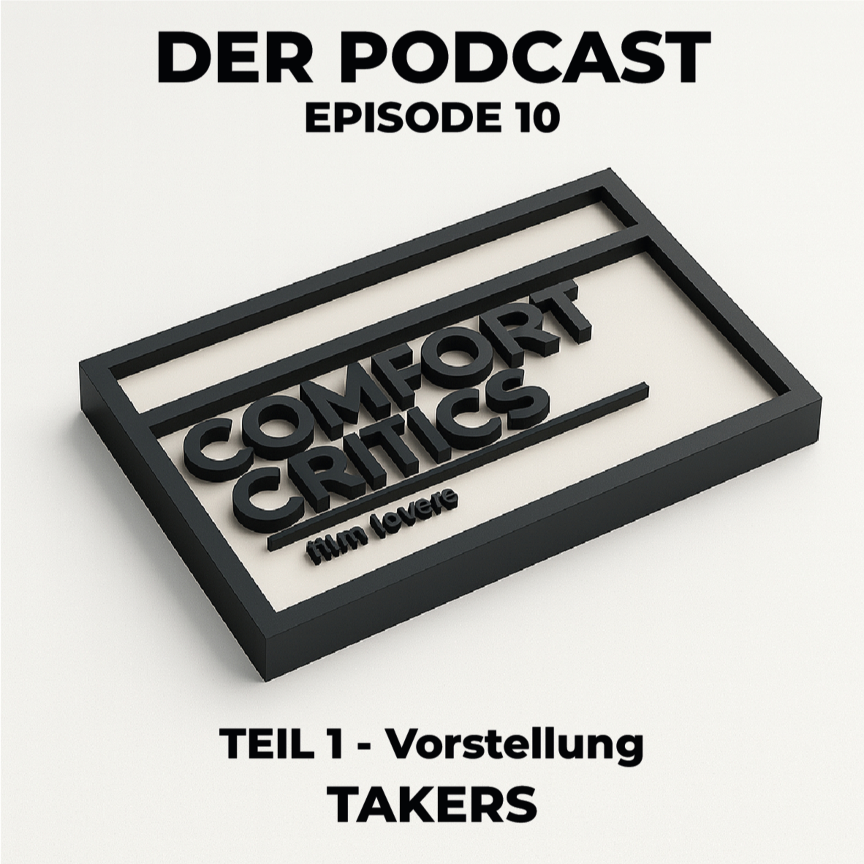 Takers (2010) | Teil 1 – Vorstellung & Empfehlung · Season 2 · Folge 10 – Comfort Critics Film Lovers episode artwork