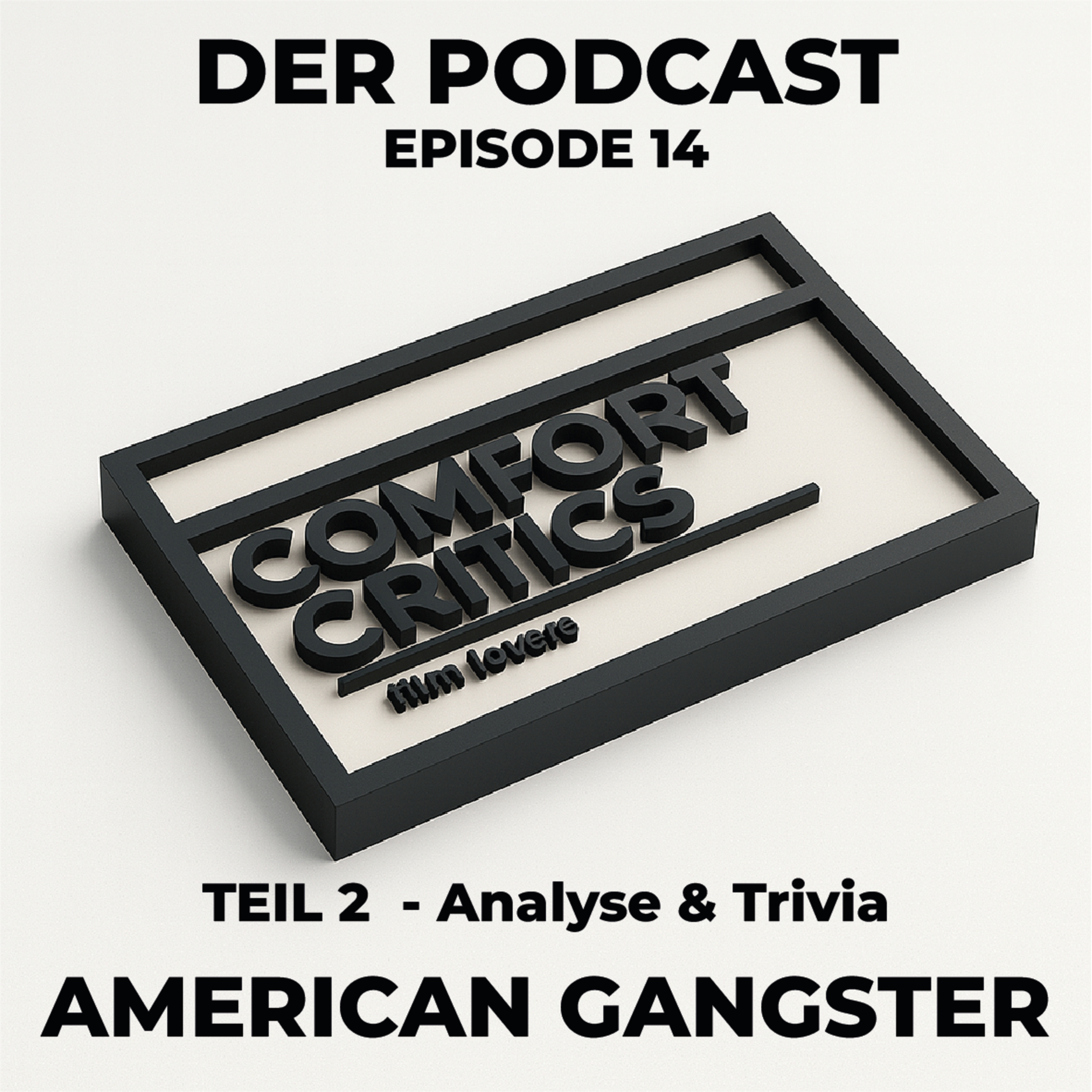 American Gangster (2007) | Teil 2 – Analyse, Trivia & Wahrheitsgehalt Folge 14 episode artwork