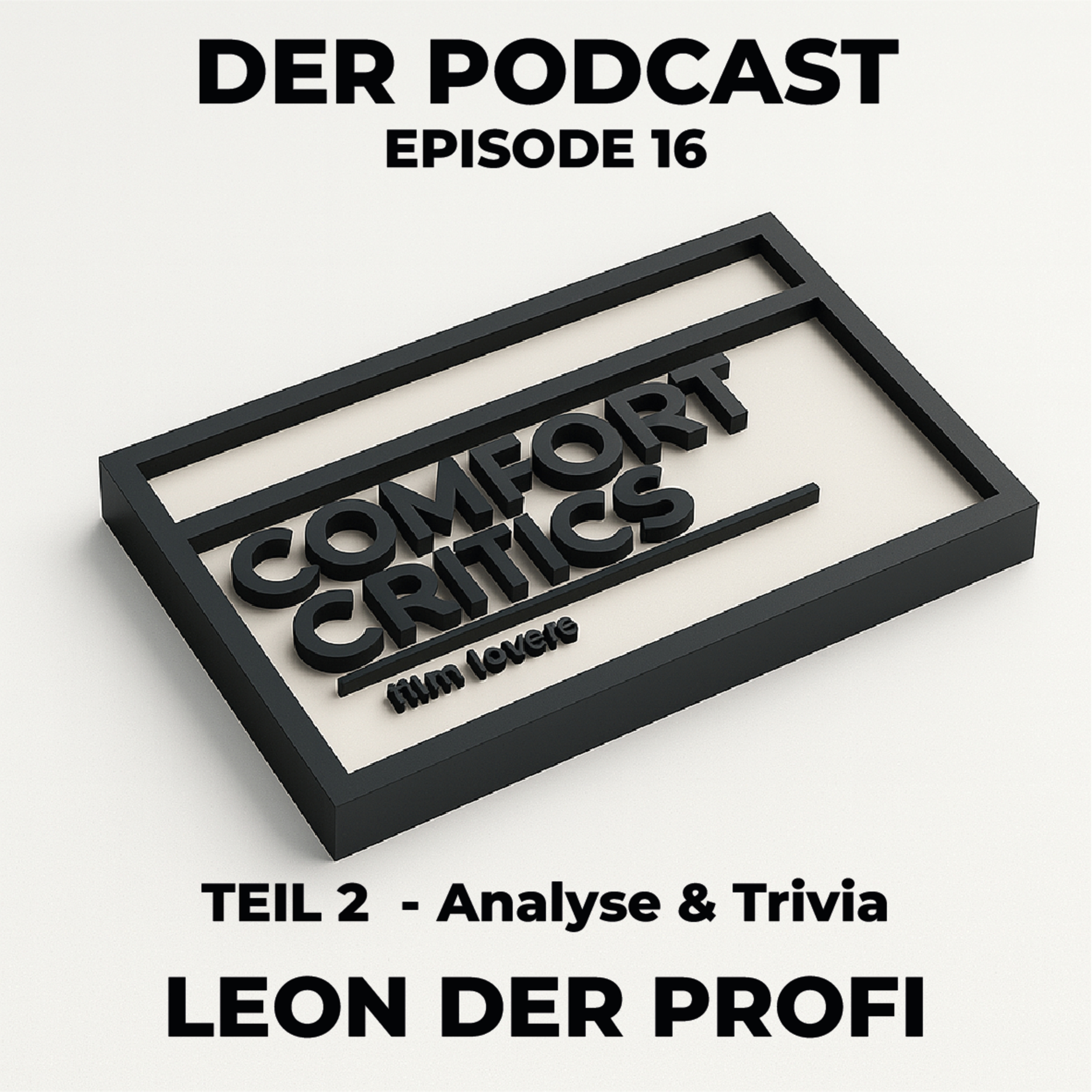 Léon & Mathilda: Die Psychologie hinter einer unmöglichen Beziehung (1994) | Teil 2 – Analyse & Kontroverse episode artwork