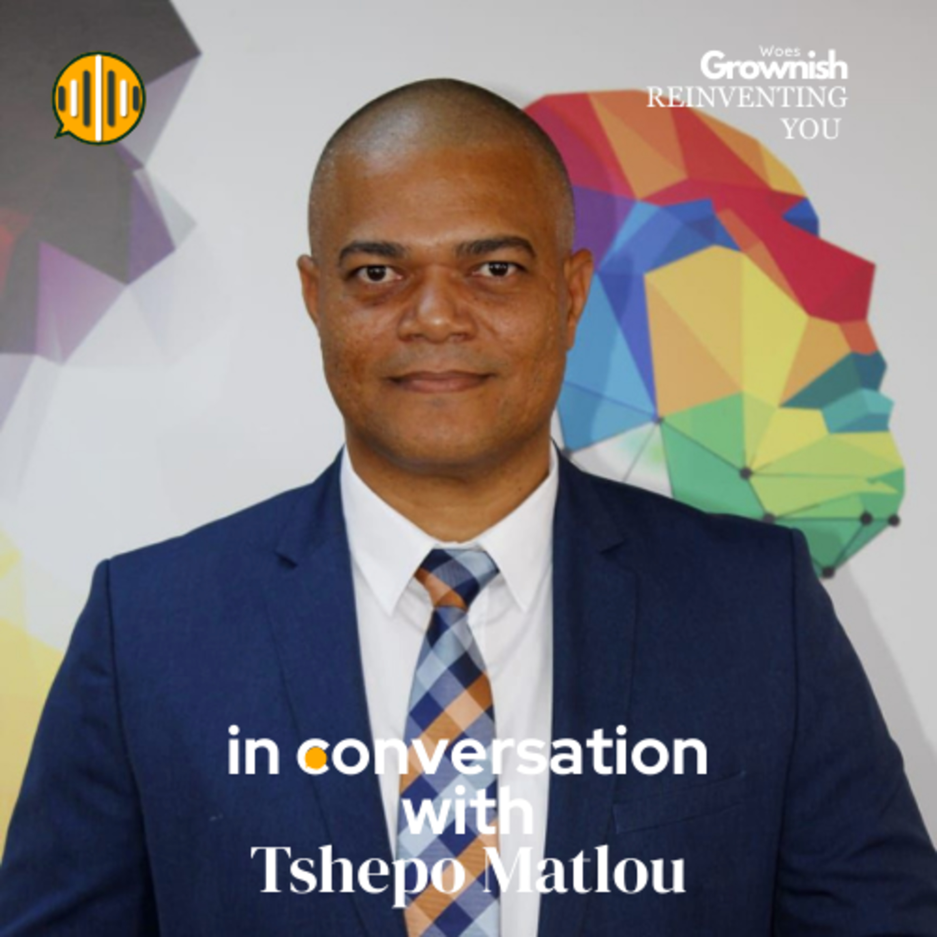 Reinventing You: Tshepo Matlou | Execute Coach & Author episode artwork