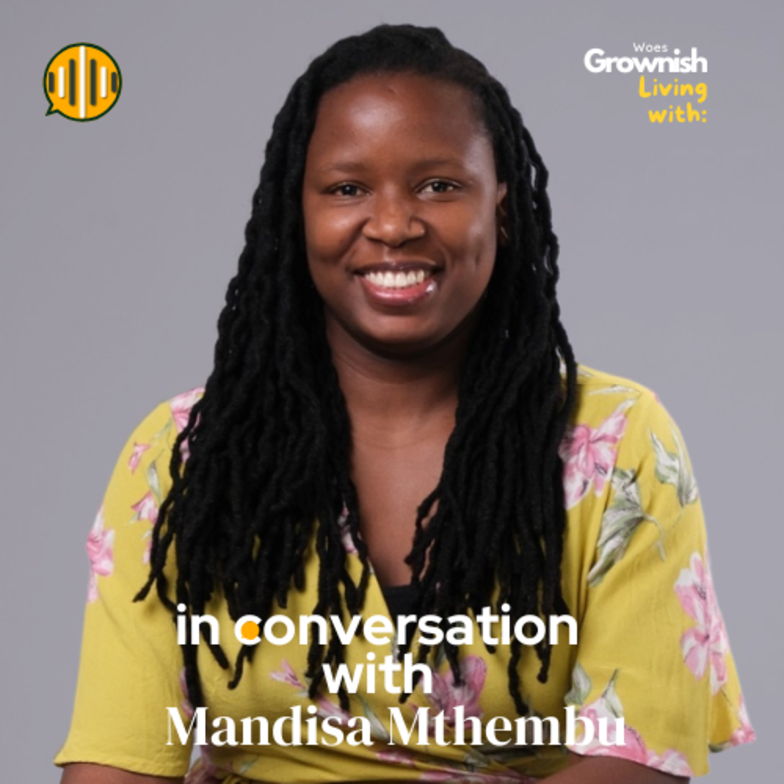 Living With: Mandisa Mtembu | Safeguarding Specialist episode artwork