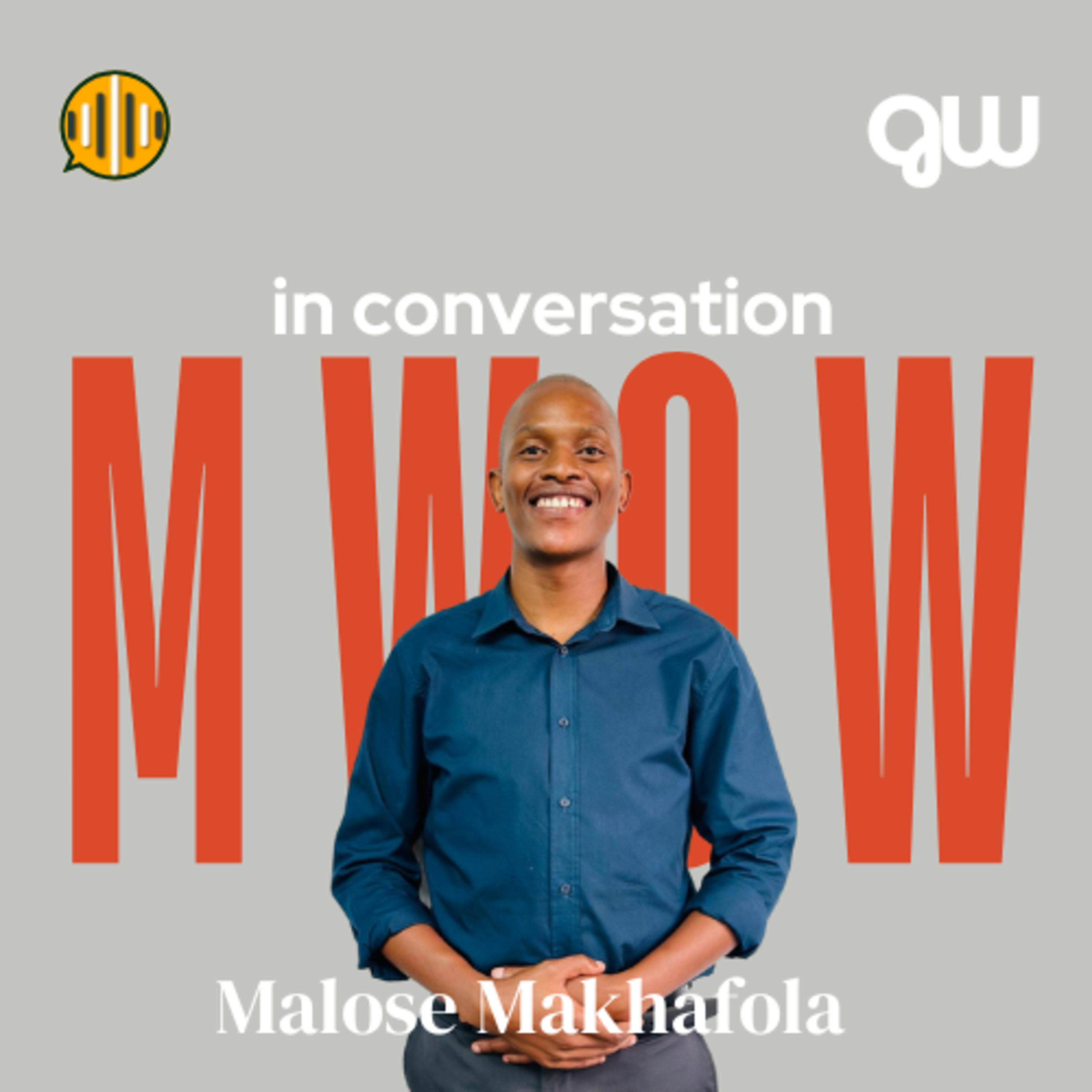My World of Work: Malose Makhafola | Healthcare & Compliance Administrator episode artwork