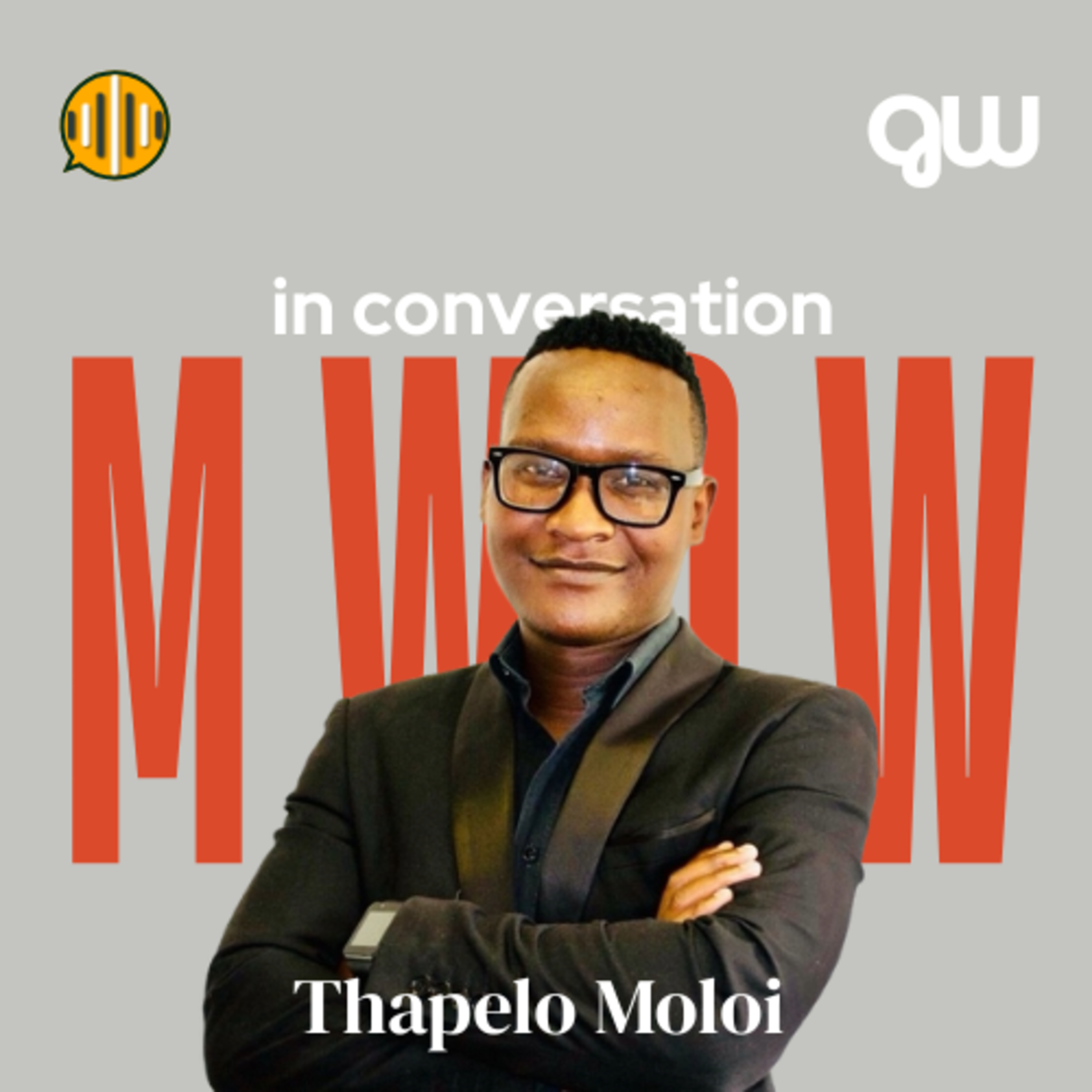 My World of Work: Thapelo Moloi | Development Economist episode artwork