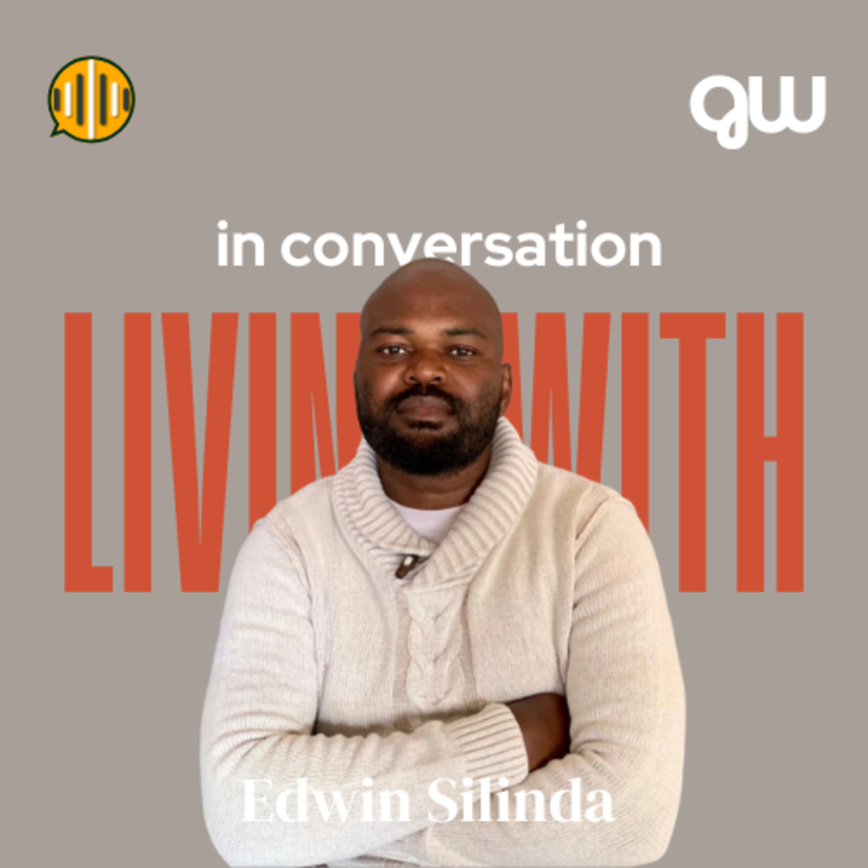 Living With: Edwin Silindi | Mental Health Specialist episode artwork