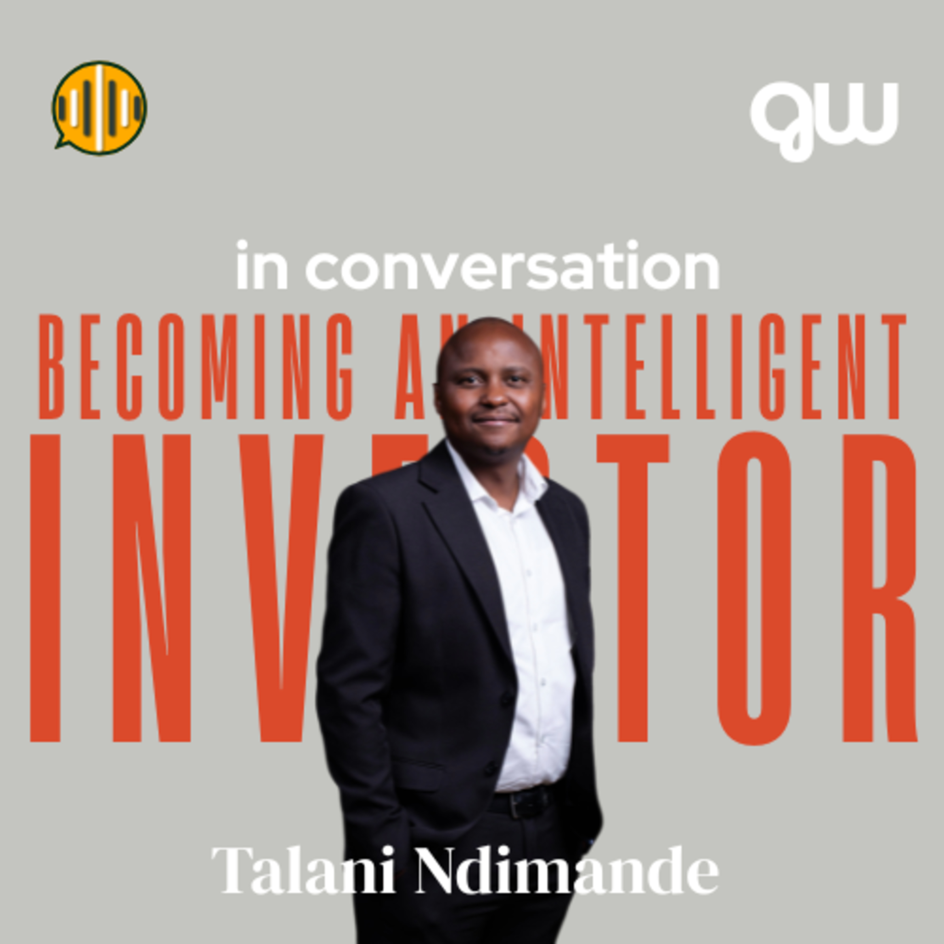 Becoming an Intelligent Investor: Talani Ndimande | Wealth Manager episode artwork