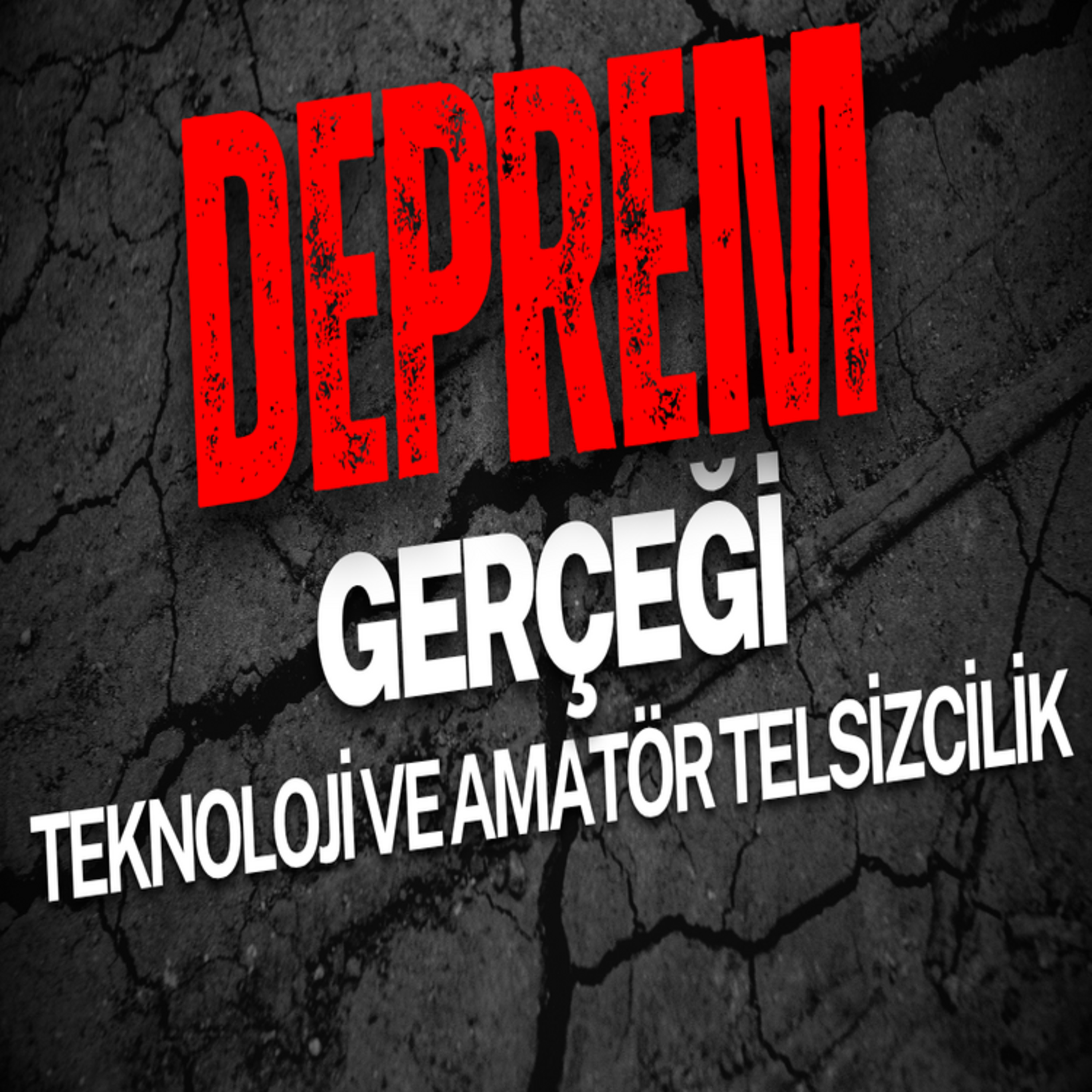 Deprem Gerçeği, Teknoloji ve Amatör Telsizcilik