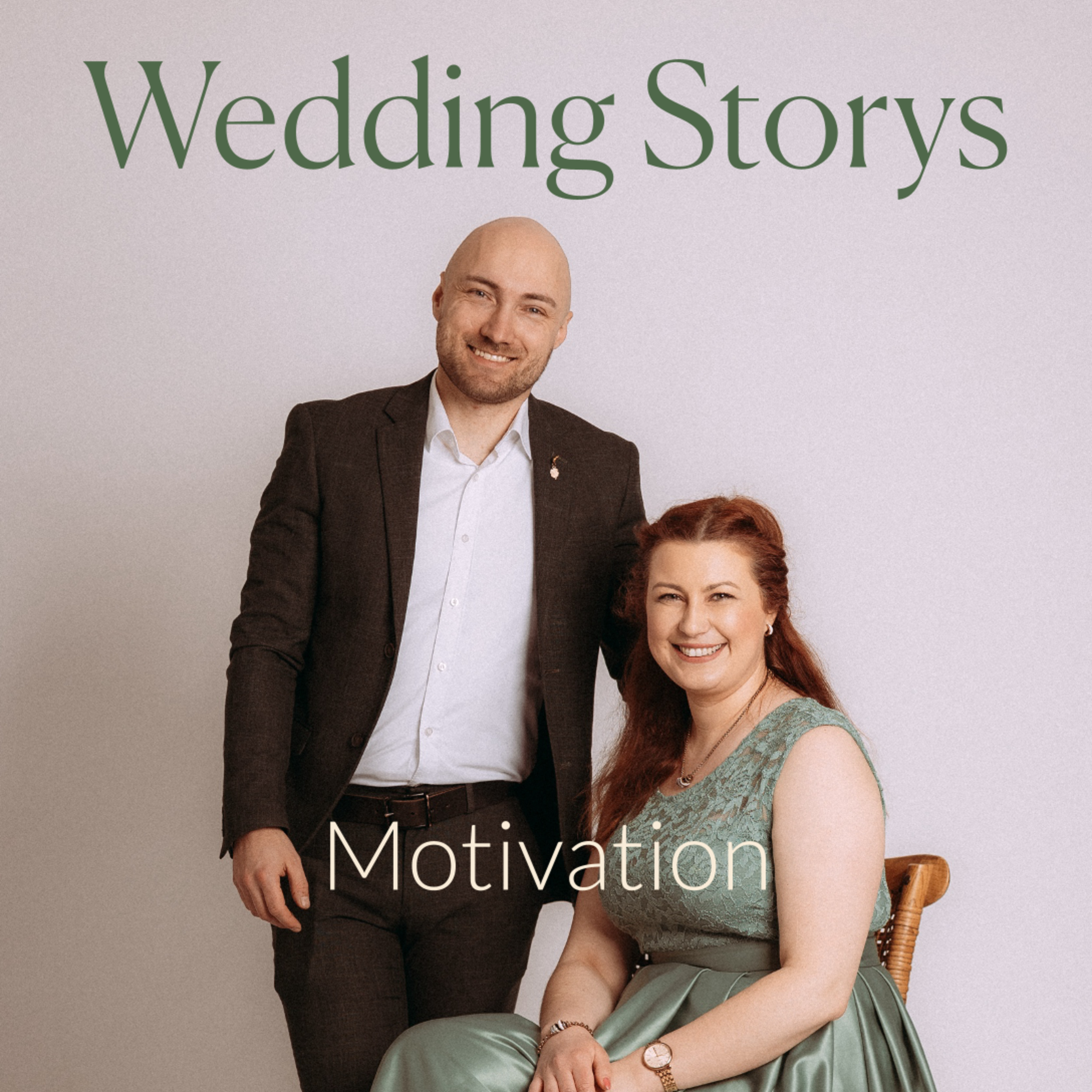Wedding Storys / Folge 24 - Motivation in unserem Handeln episode artwork