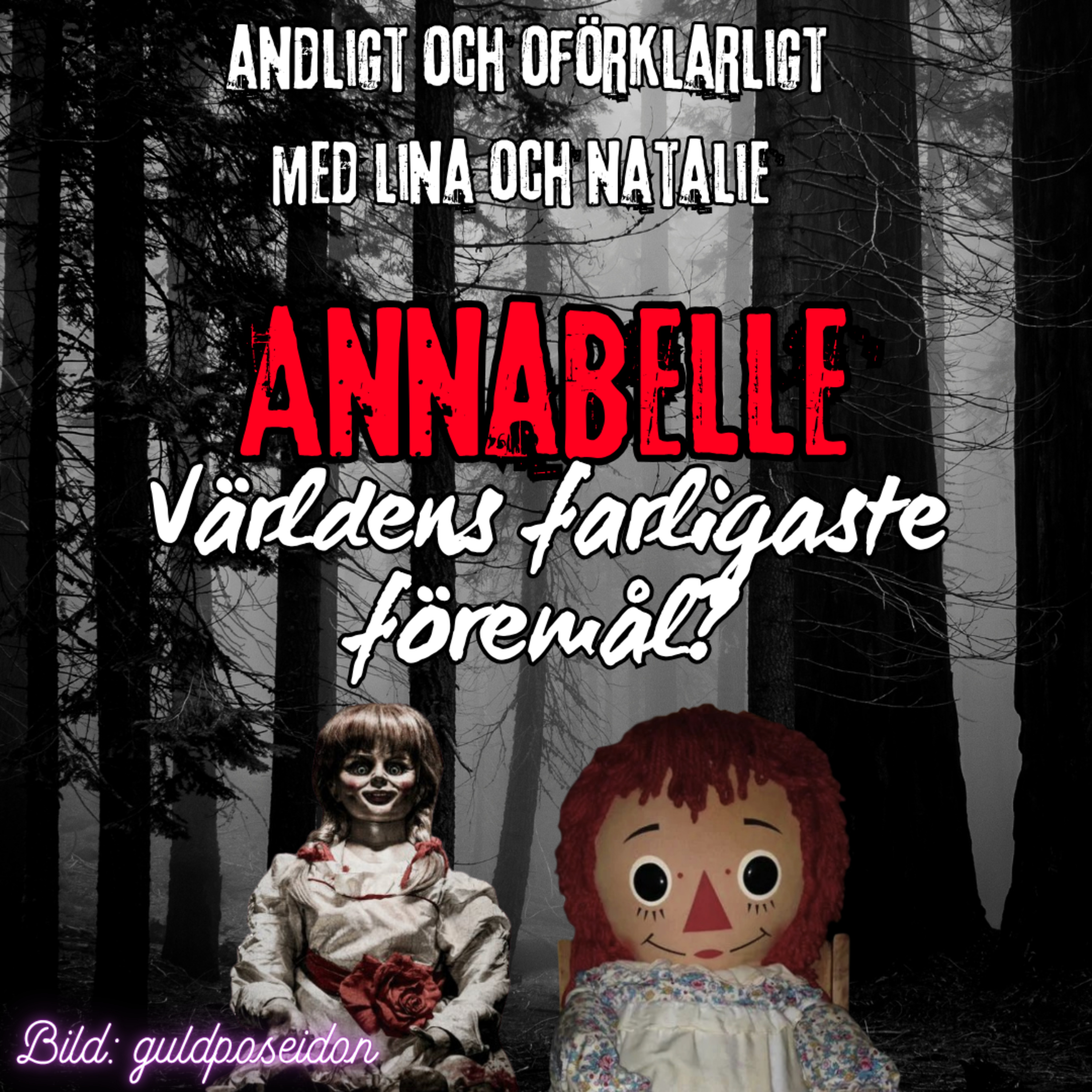 Storyn bakom Annabelle episode artwork