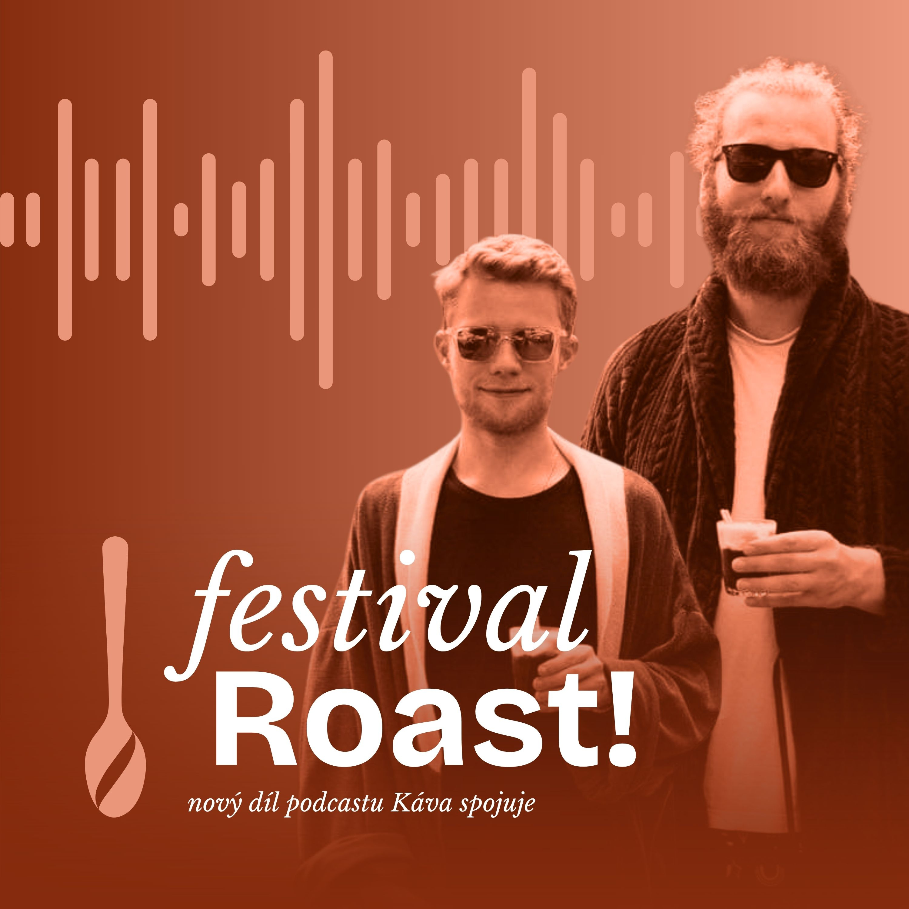 Roast má být festival, kam bychom sami chtěli jít, říkají jeho organizátoři episode artwork