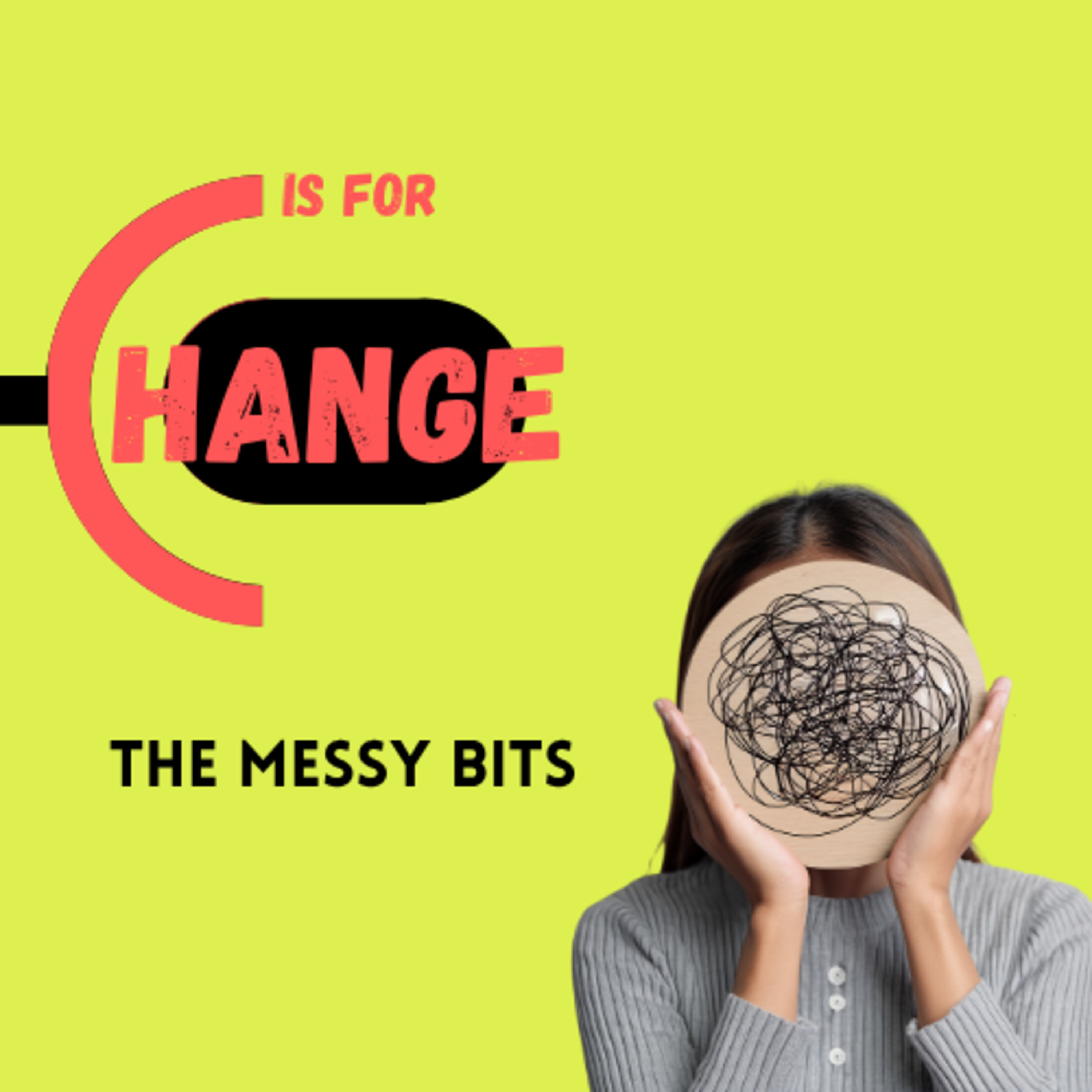 09. The messy bits episode artwork