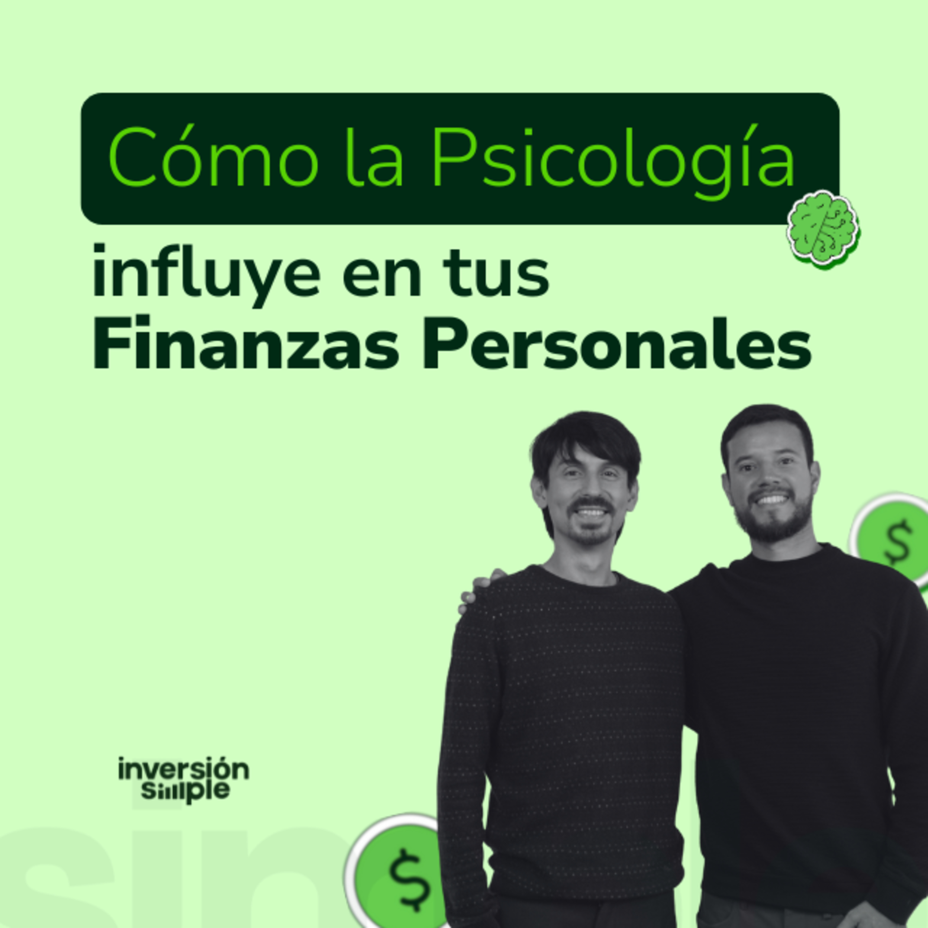 034. Cómo la Psicología Influye en tus Finanzas Personales episode artwork