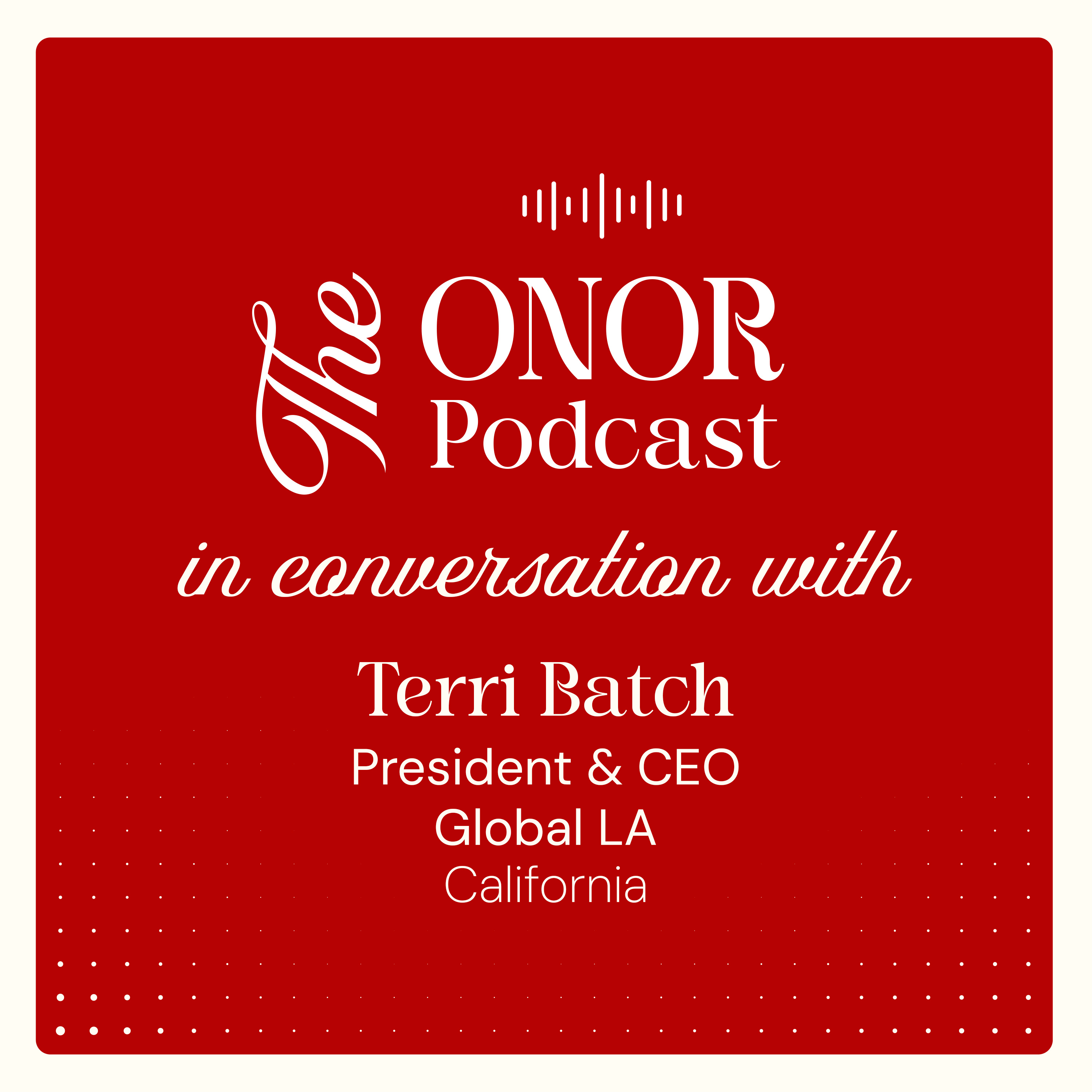 🎙️ ONOR Podcast | In Conversation with Terri Batch