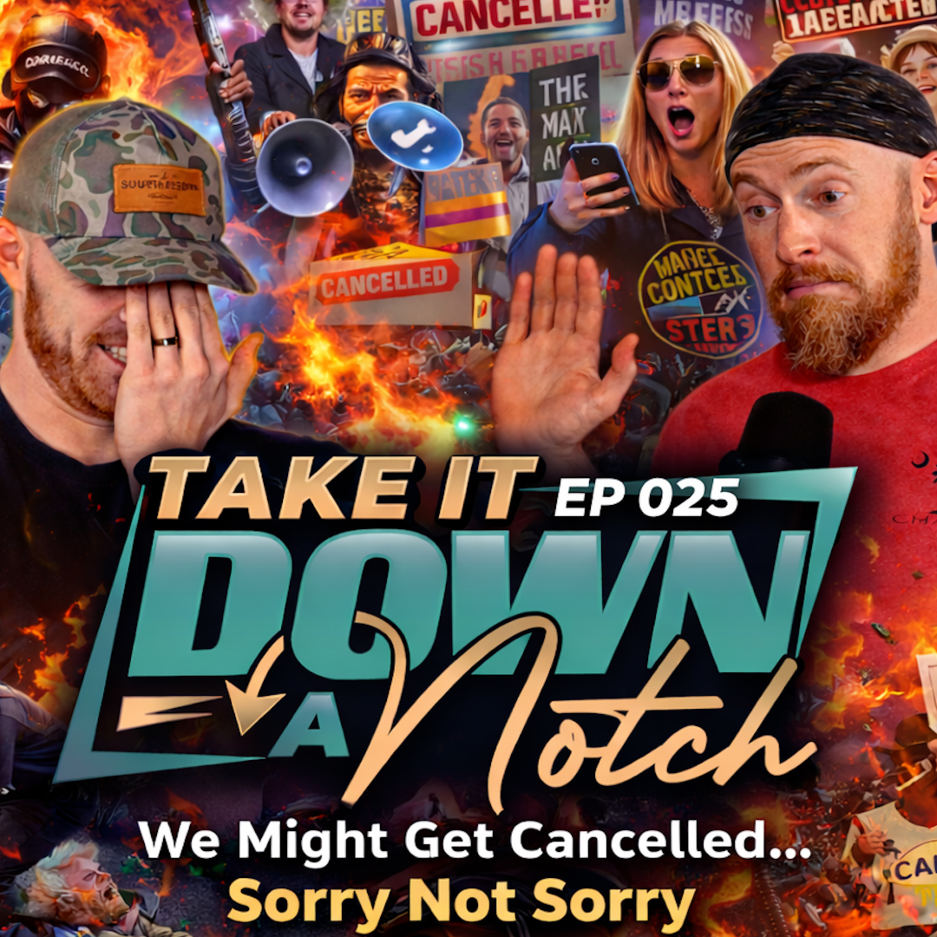 025 - We Might Get Cancelled… Sorry Not Sorry episode artwork