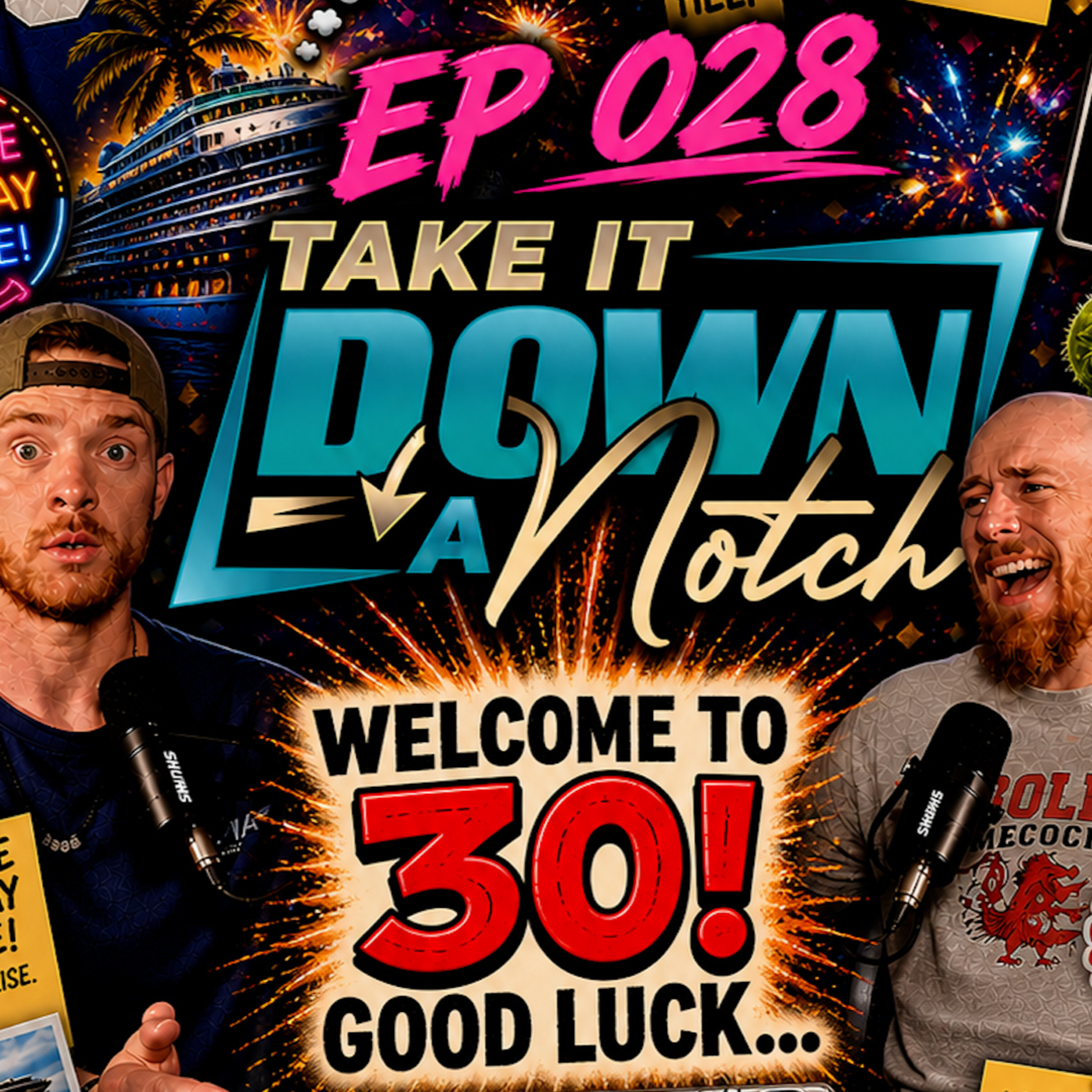 028 - Welcome to 30… Everything Hurts for No Reason (Pt.1) episode artwork