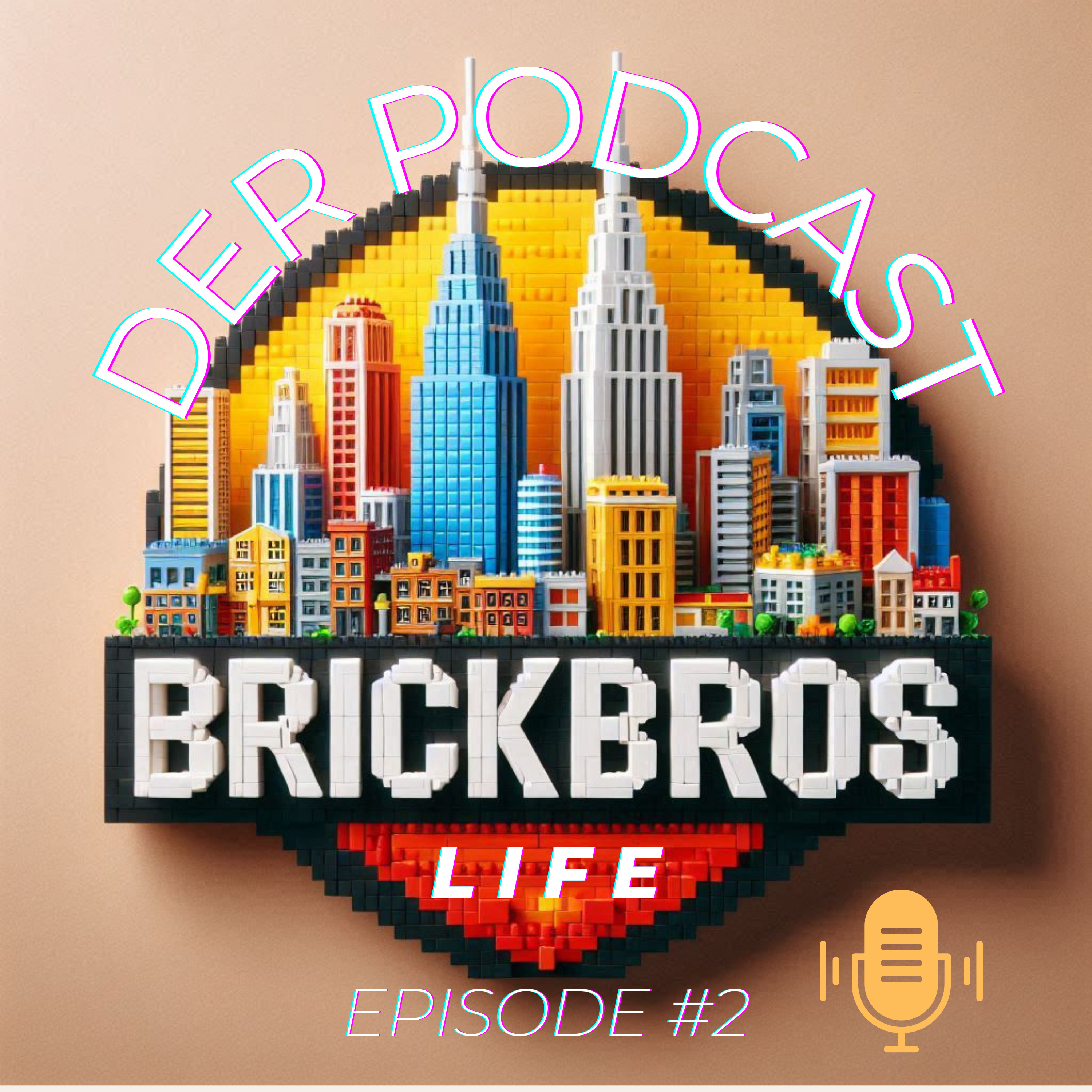 BrickBros Life - der Podcast: Episode 2 episode artwork