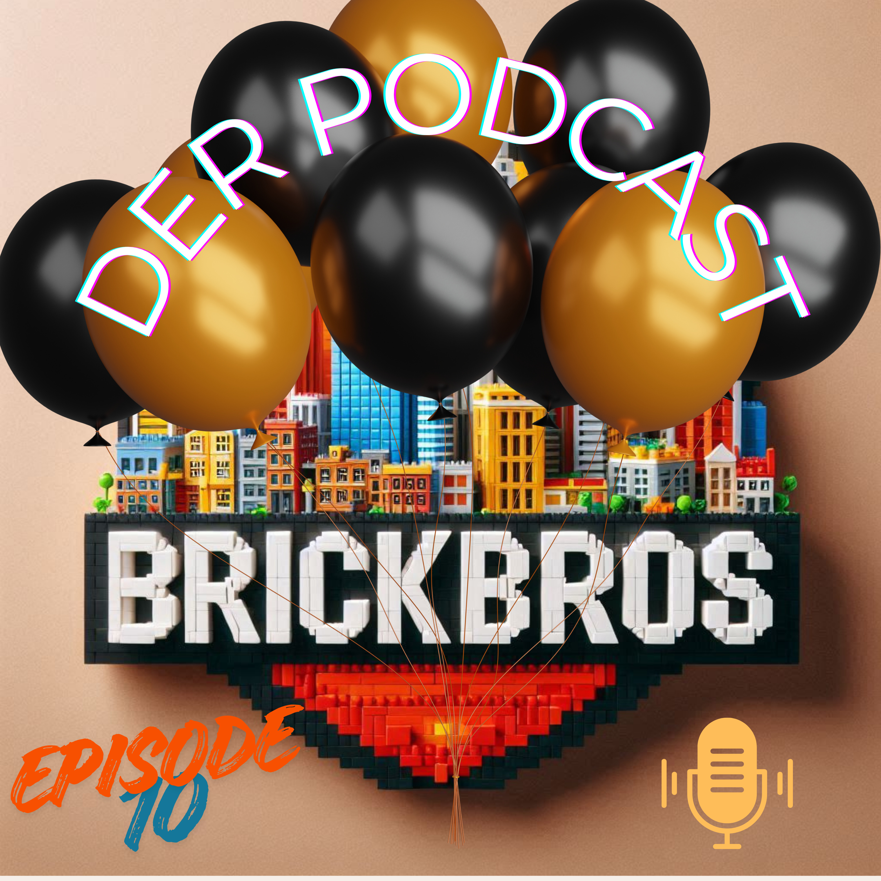 BrickBros Life - der Podcast: Episode 10 episode artwork